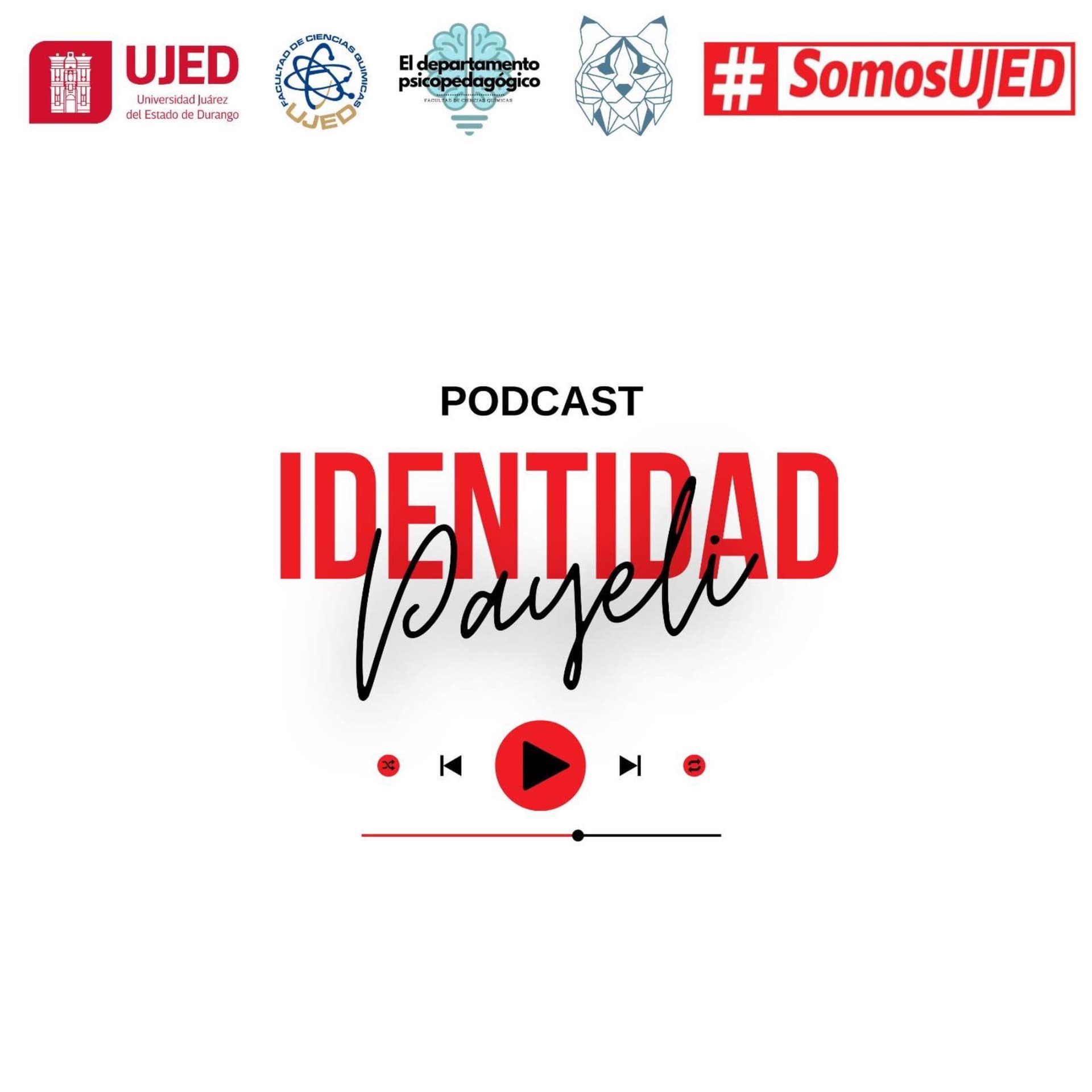 Identidad PAYELI - Podcasts