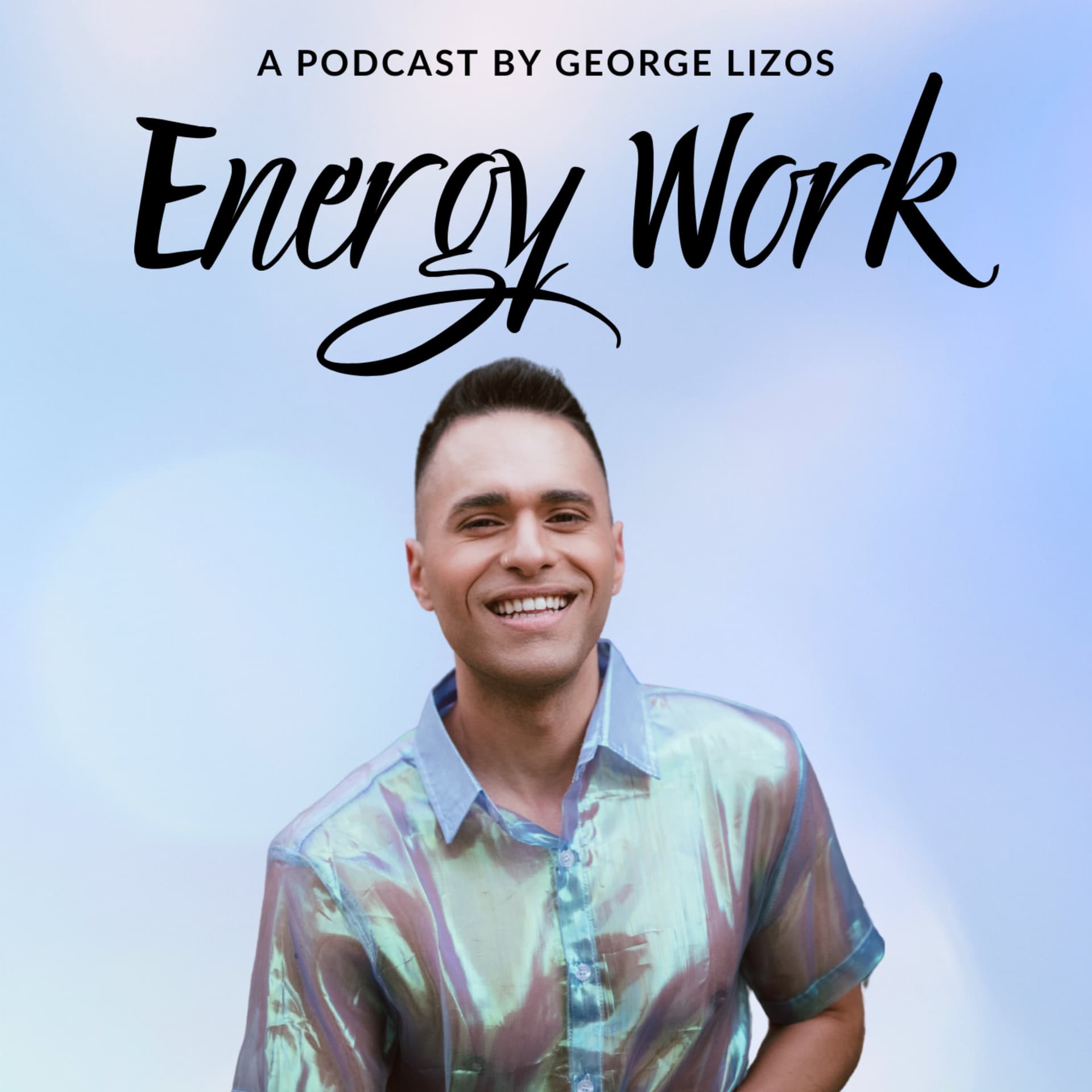 Energy Work: Clear Your Blocks, Activate Your Power, Manifest Your Dream Life - Podcasts