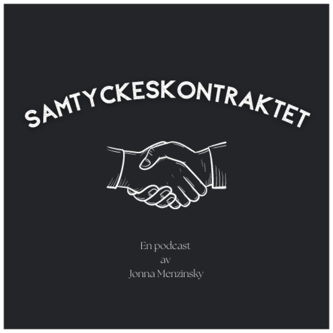 Samtyckeskontraktet - Podcasts