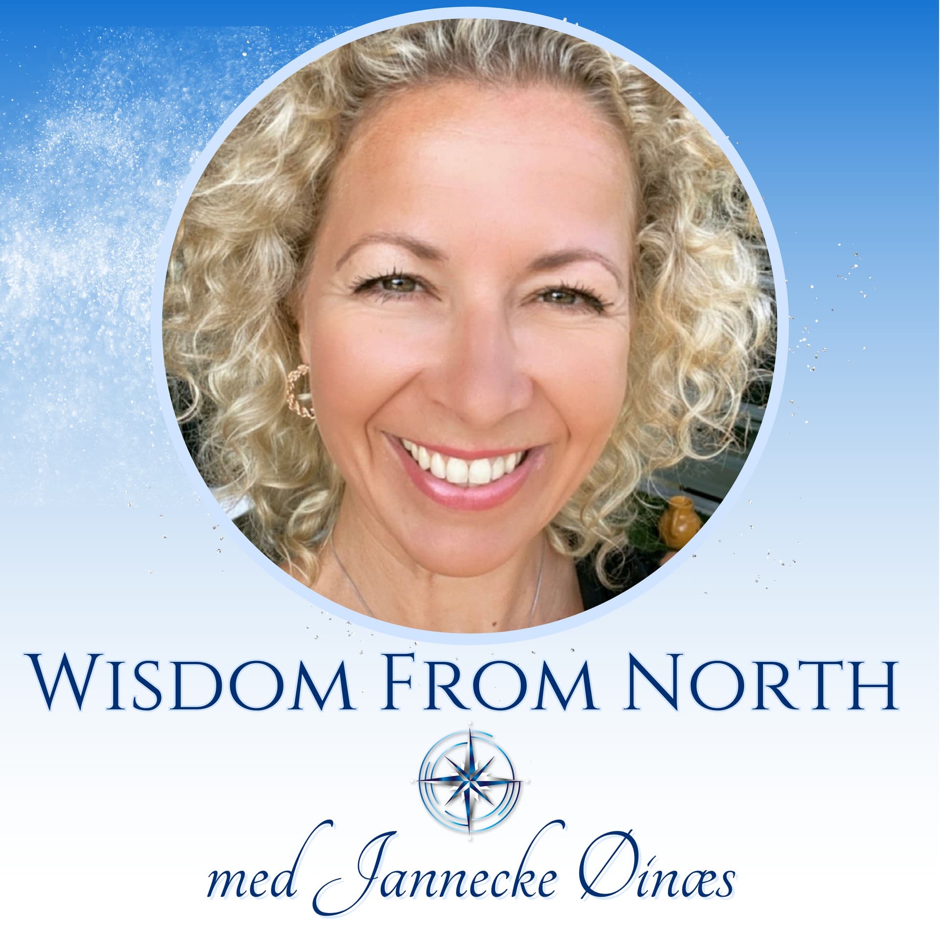 Wisdom From North med Jannecke Øinæs - Podcast