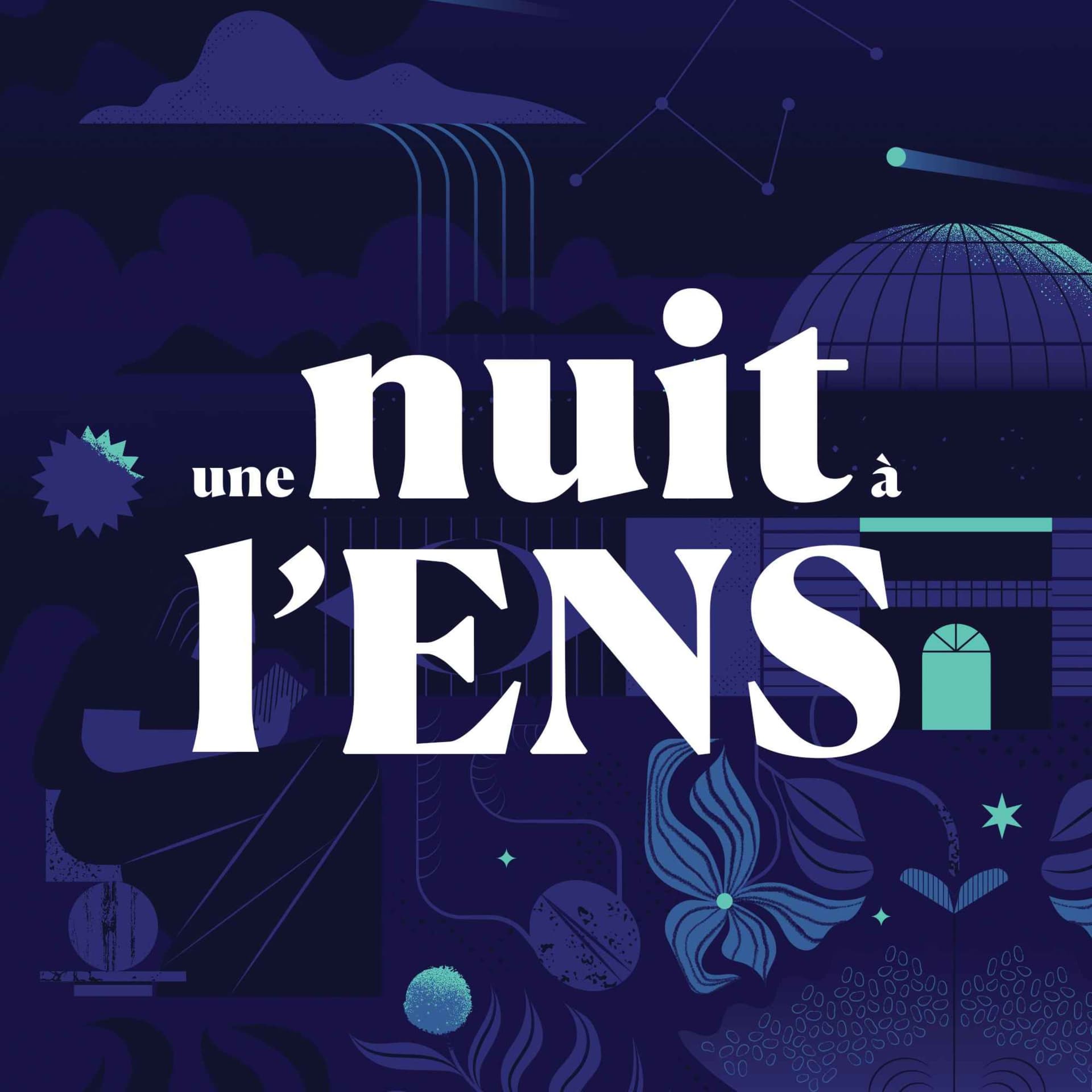 Une nuit à l'ENS - Podcasts