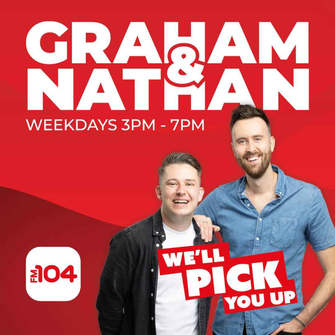 Graham and Nathan on FM104 - Podcasts