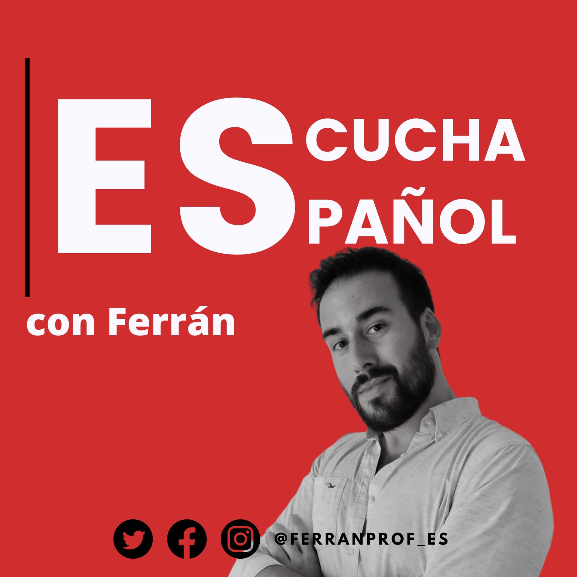 Escucha español con Ferrán - Podcasts