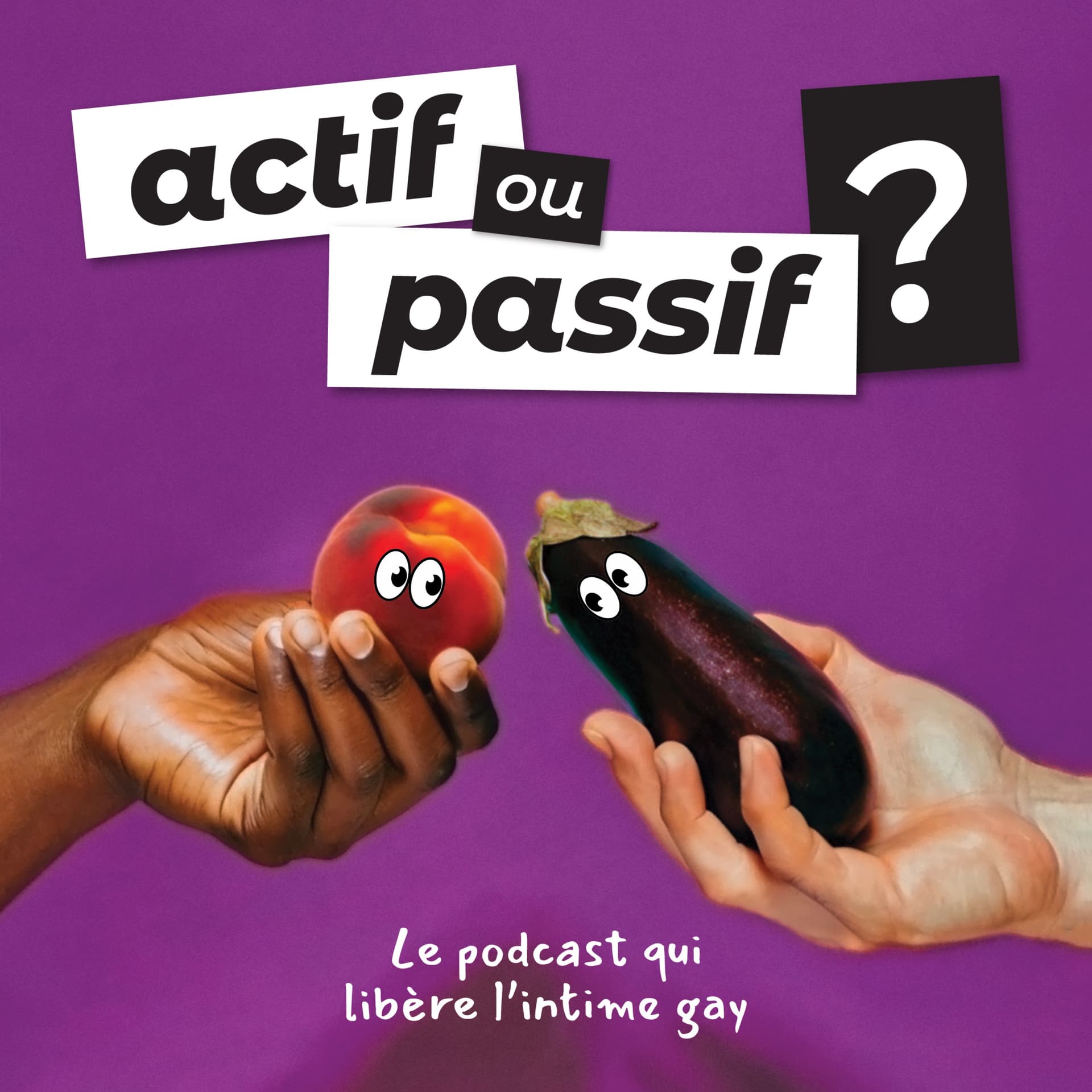 Actif ou passif ? Le podcast qui libère l'intime gay - Podcast