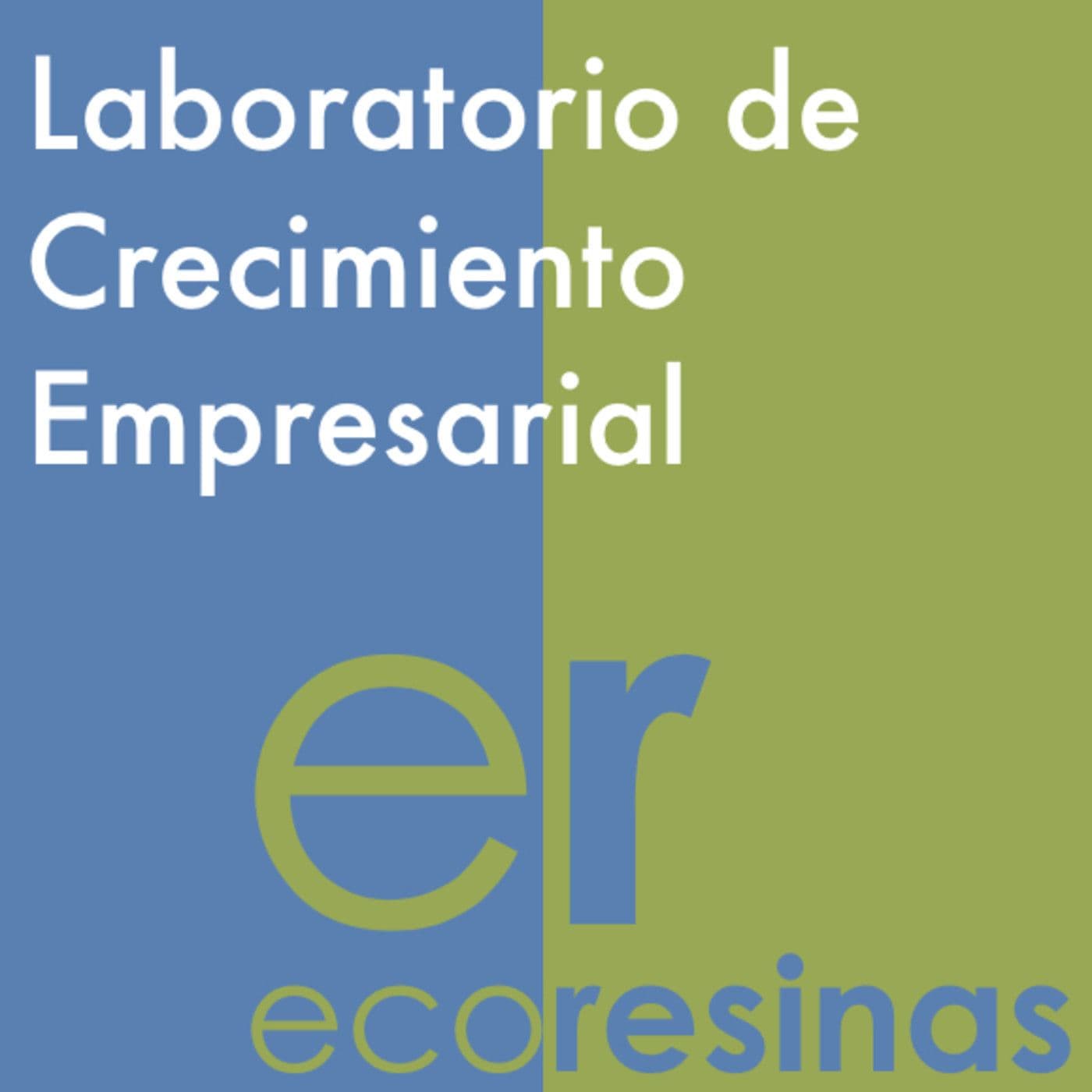 Laboratorio de Crecimiento · ecoresinas - Podcasts