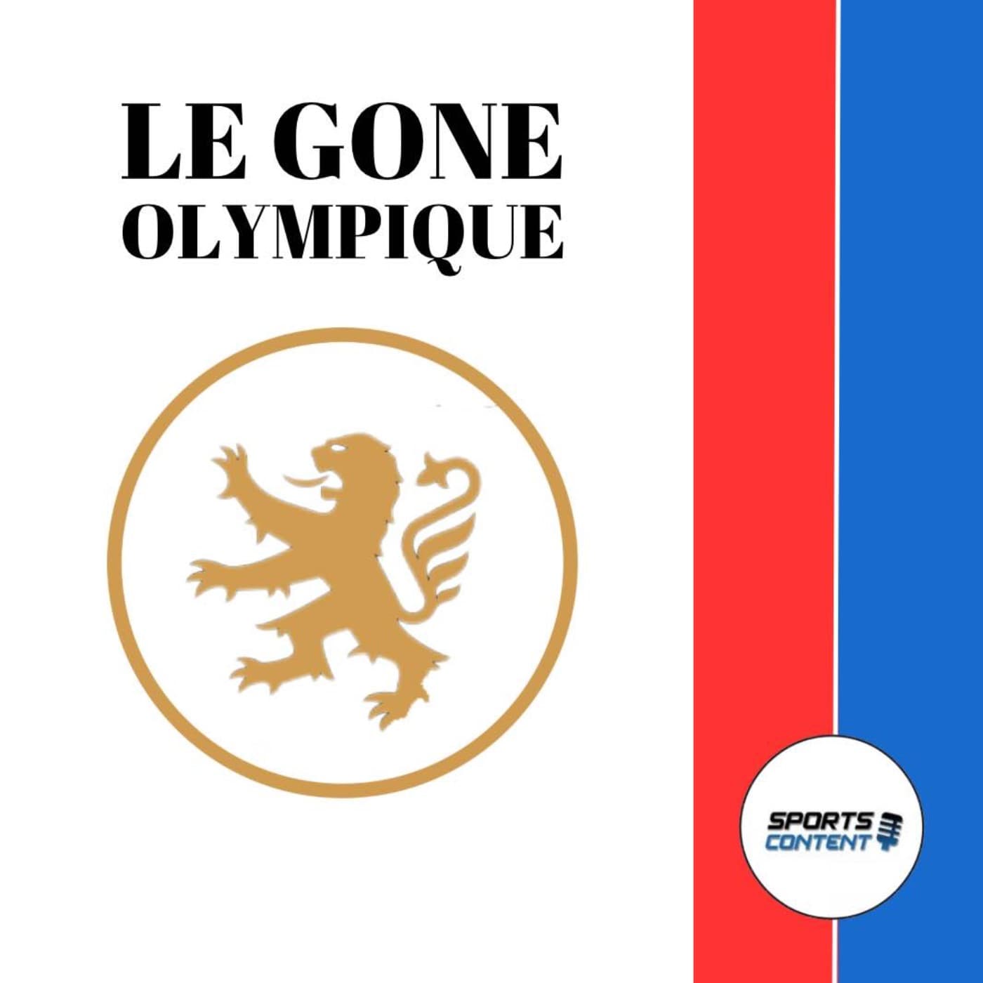 Le Gone Olympique - Podcasts