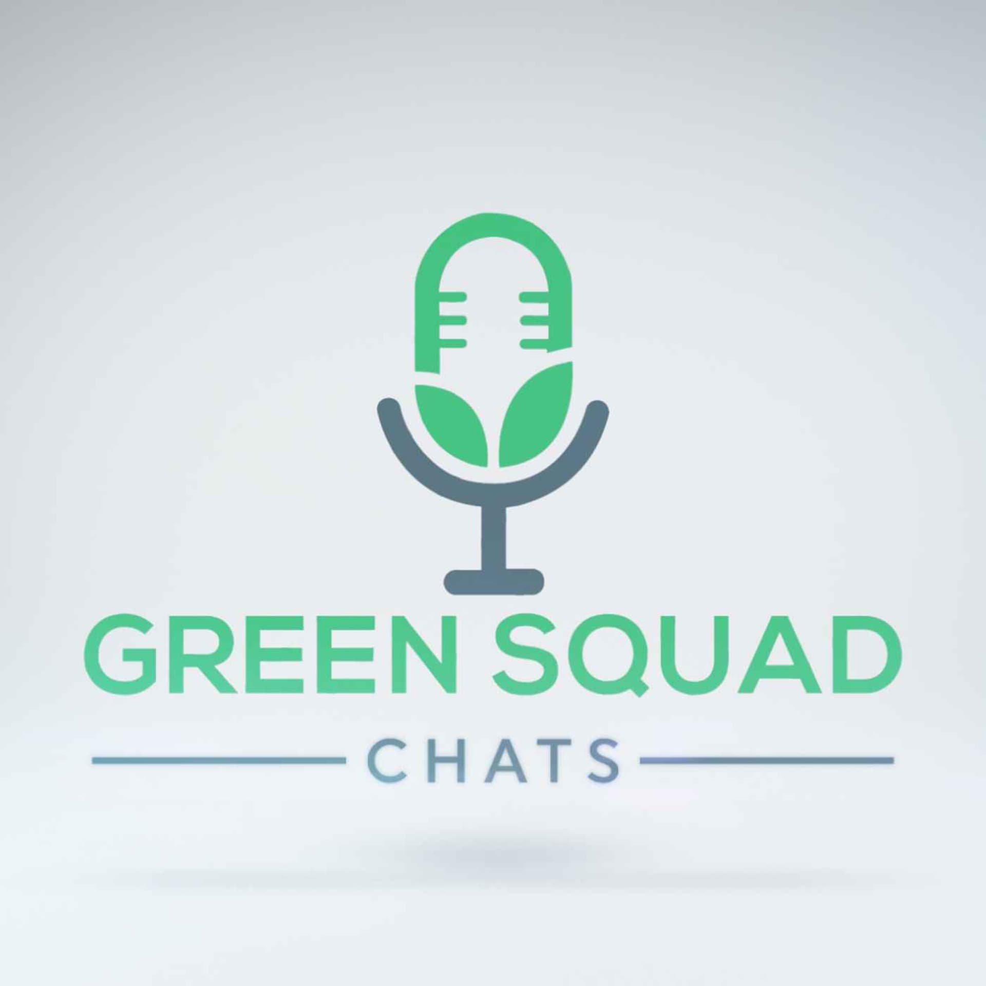 Green Squad Chats - Podcasts