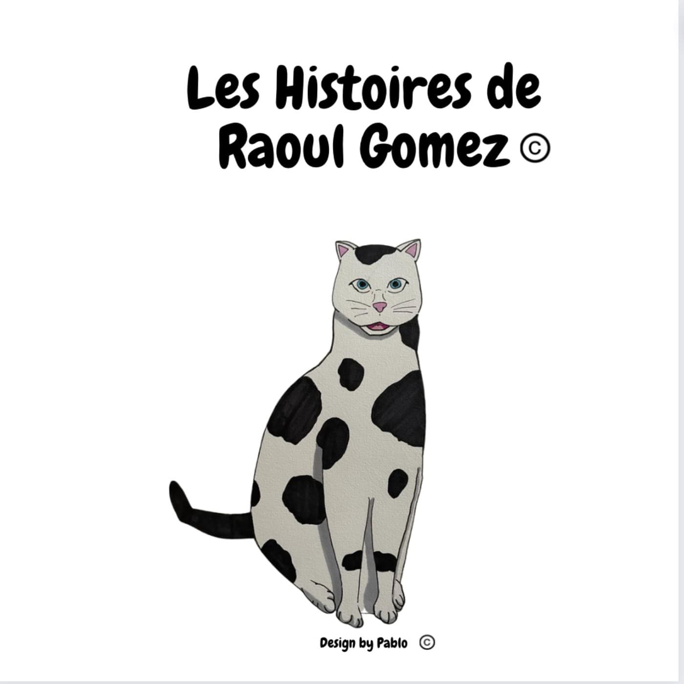 Les Histoires de Raoul Gomez - Podcasts