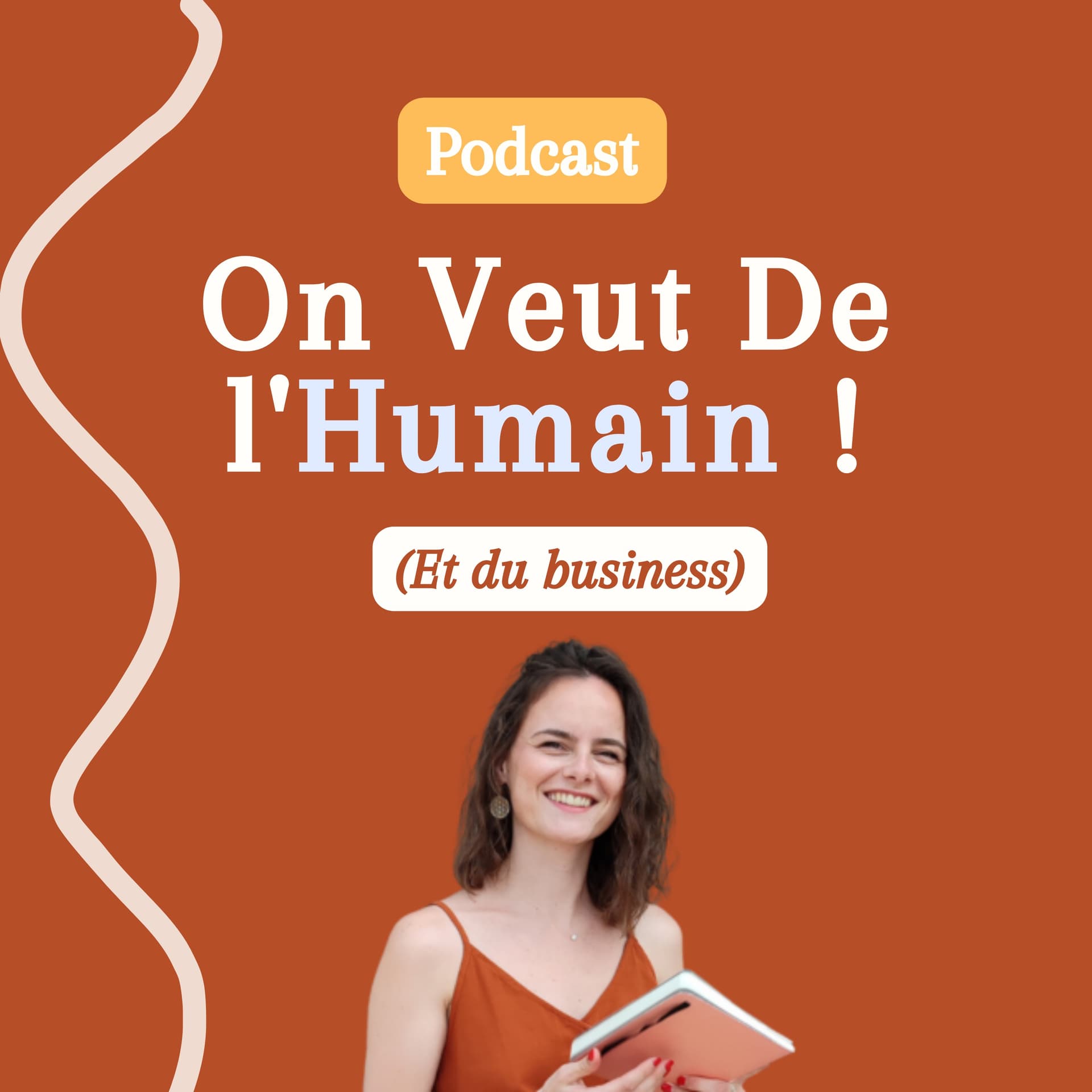 On veut de l'humain ! (et du business) - Podcasts