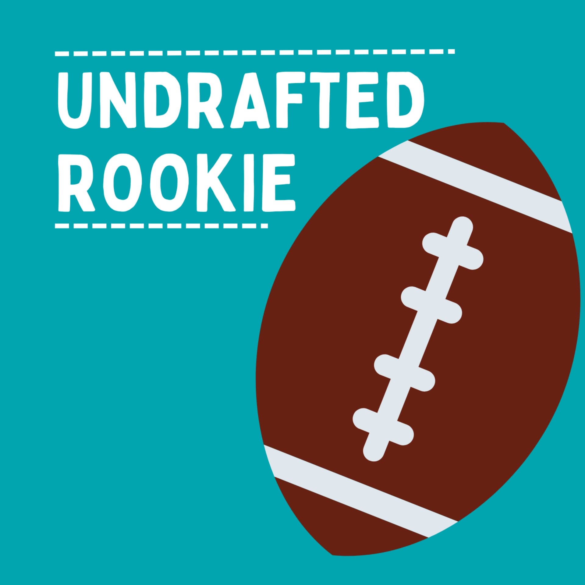 Undrafted Rookie - Podcasts