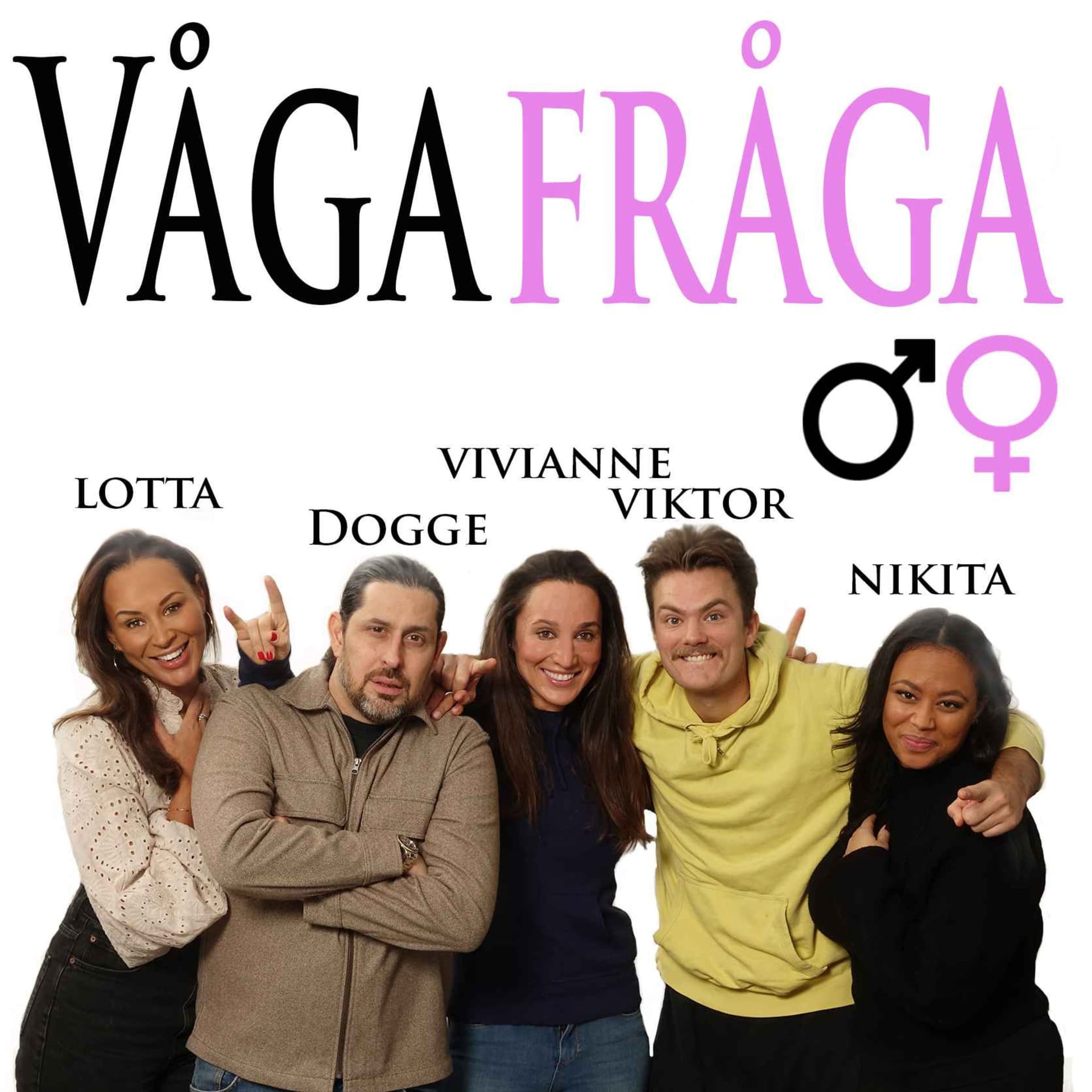 Våga Fråga - Podcasts