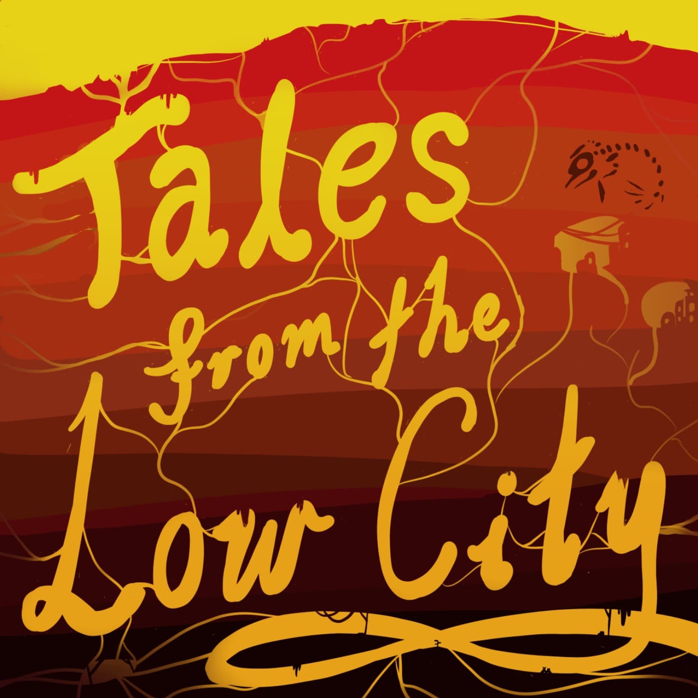 Tales from the Low City - Podcastler