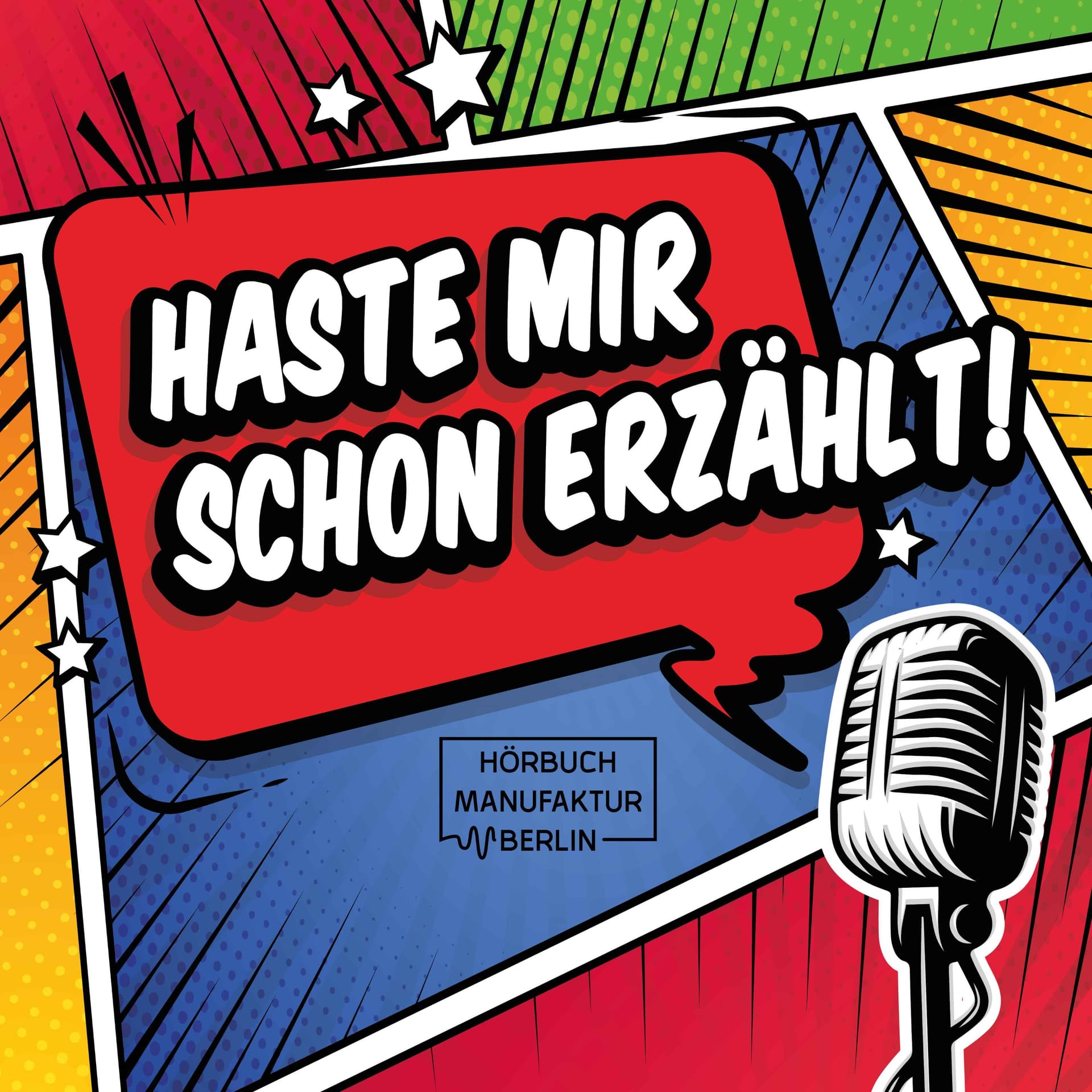 Haste mir schon erzählt - Podcasts