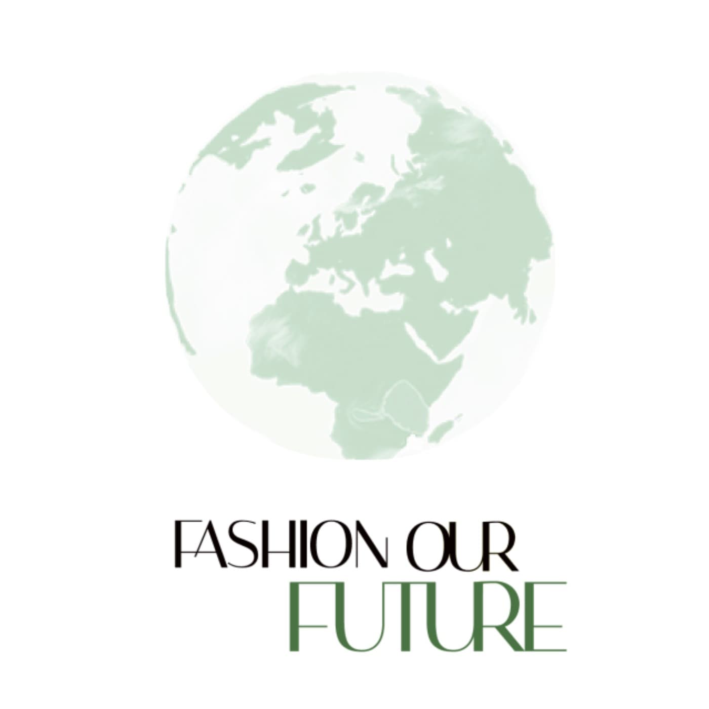 Fashion Our Future - Podcasts