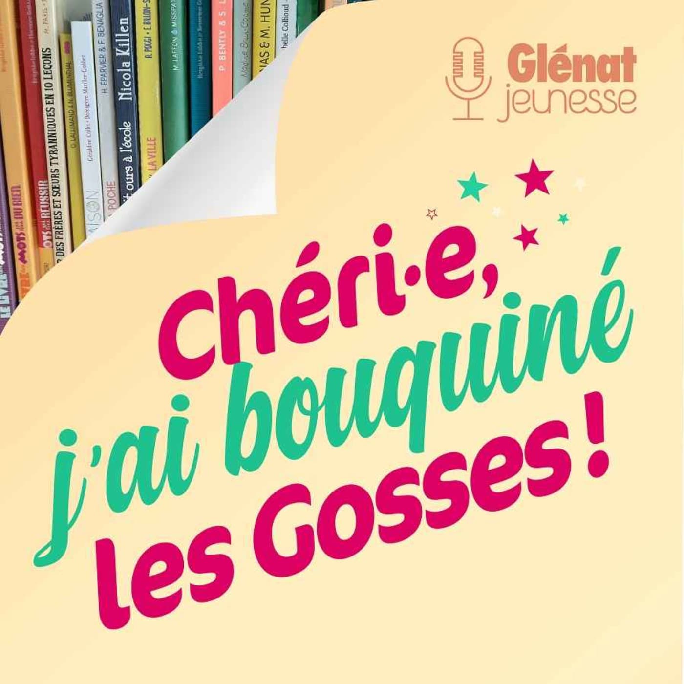 Chéri·e, j'ai bouquiné les gosses ! - Podcasts
