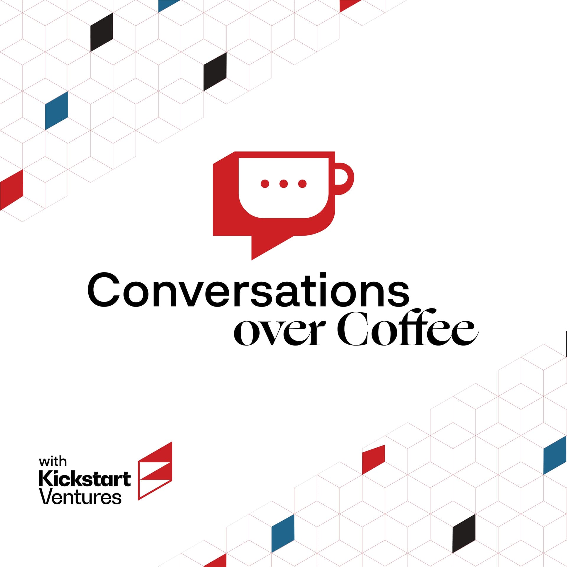 Conversations over Coffee with Kickstart Ventures - Podcasts