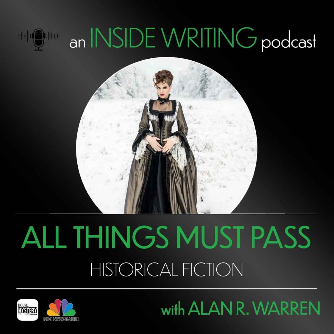 All Things Must Pass : Historical Fiction Podcast - Podcasts