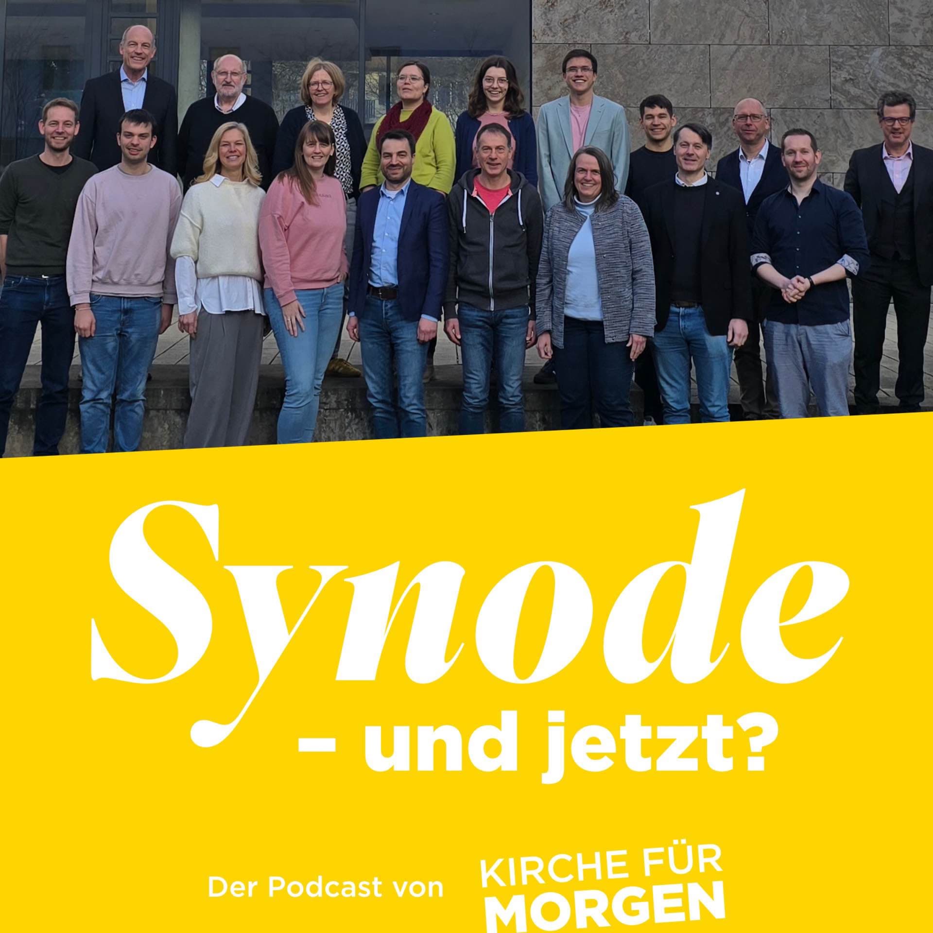 Synode und jetzt? Der Podcast von Kirche für morgen - Podcasts