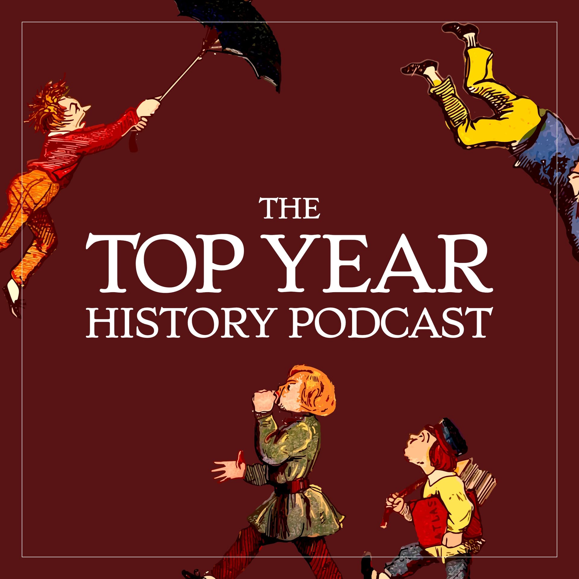 The Top Year History Podcast - Podcasts