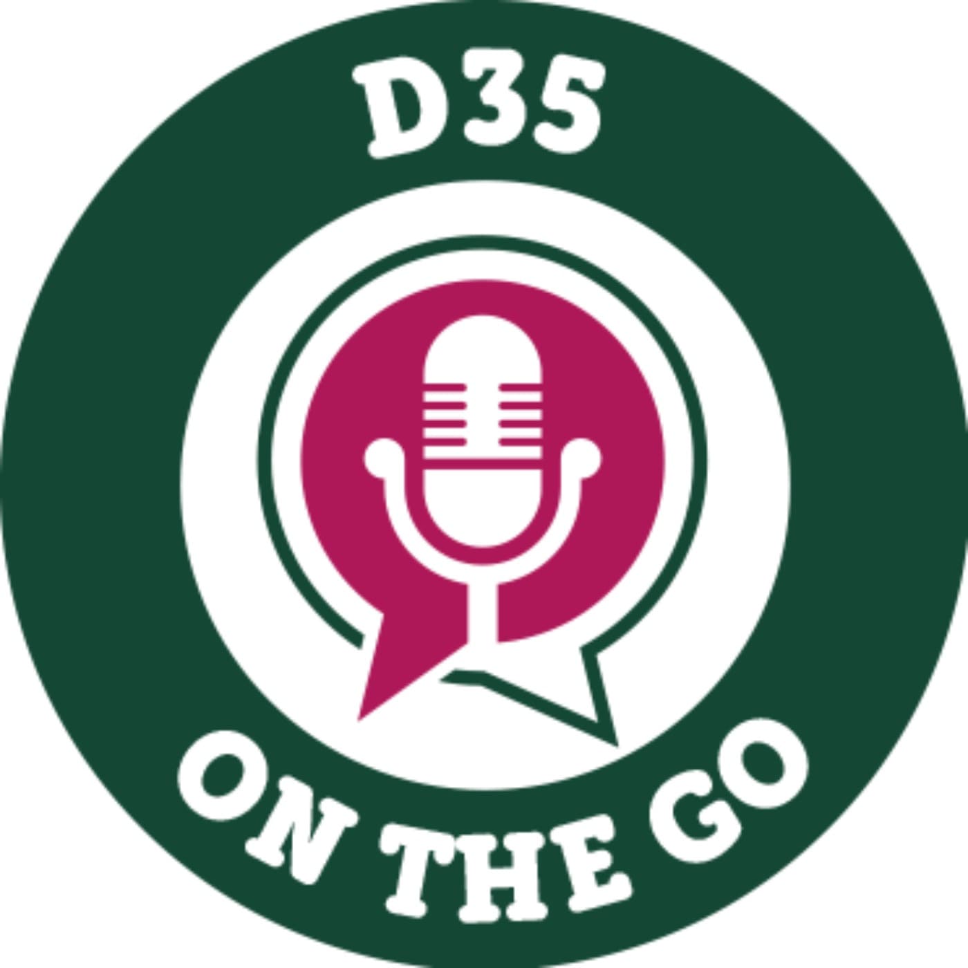 D35 on the Go - Podcasts