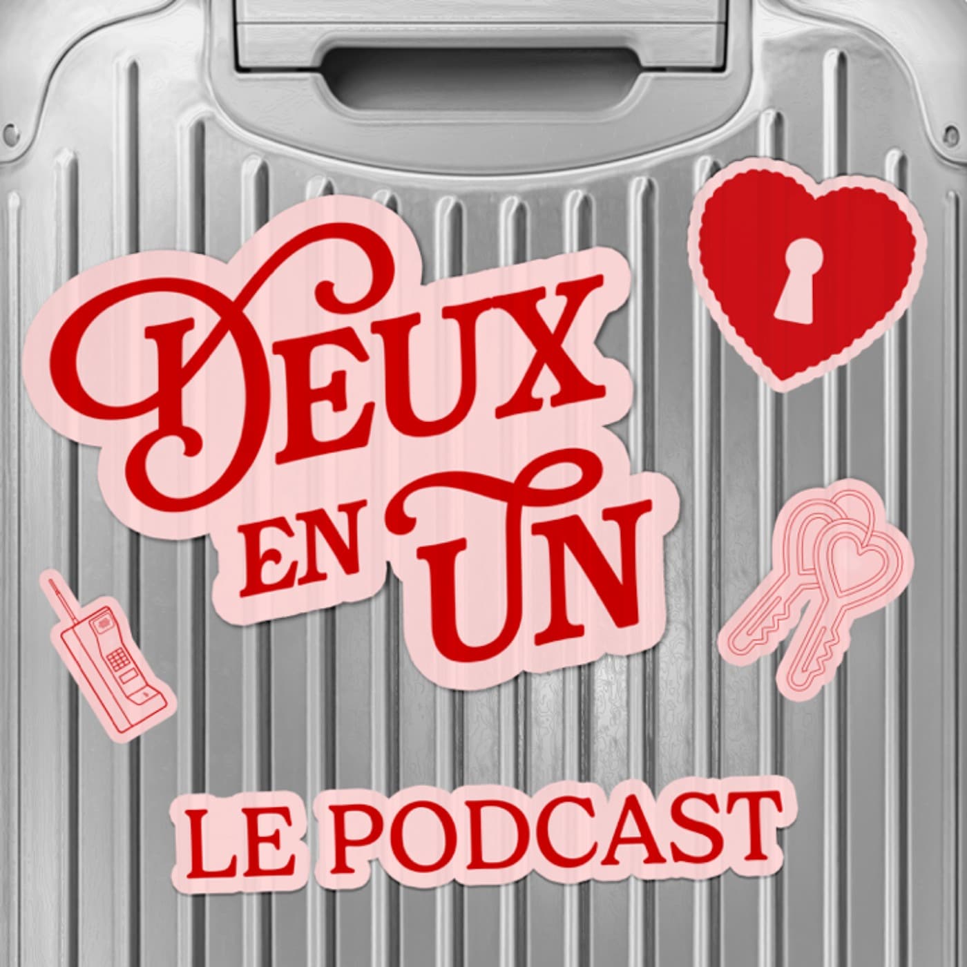 Deux en Un - بودكاست
