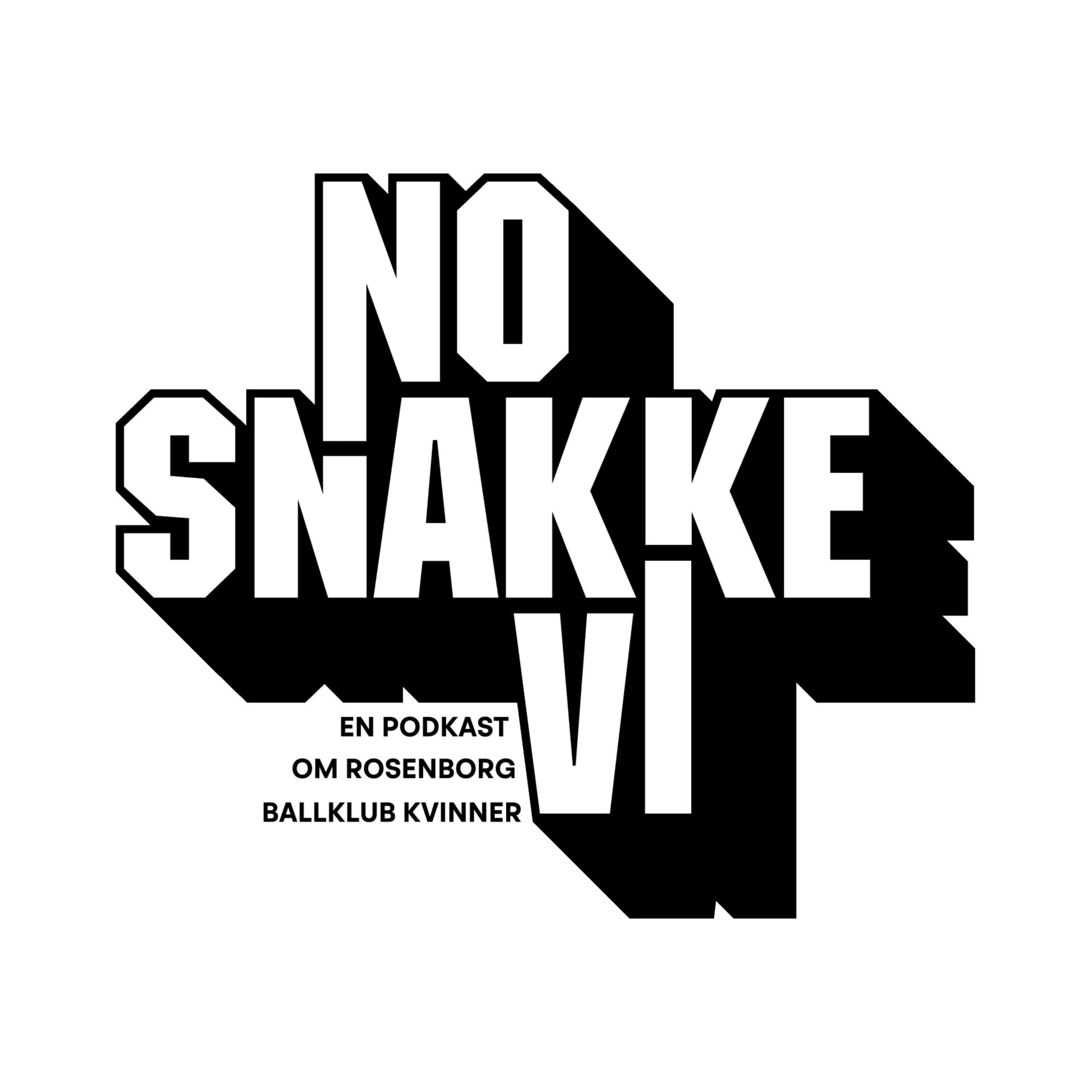 No snakke vi - Rosenborg Ballklub Kvinner - ポッドキャスト