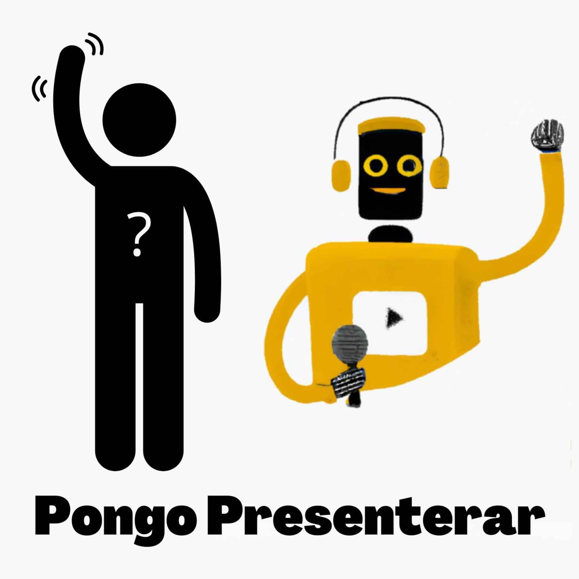 Pongo presenterar - Podcasts