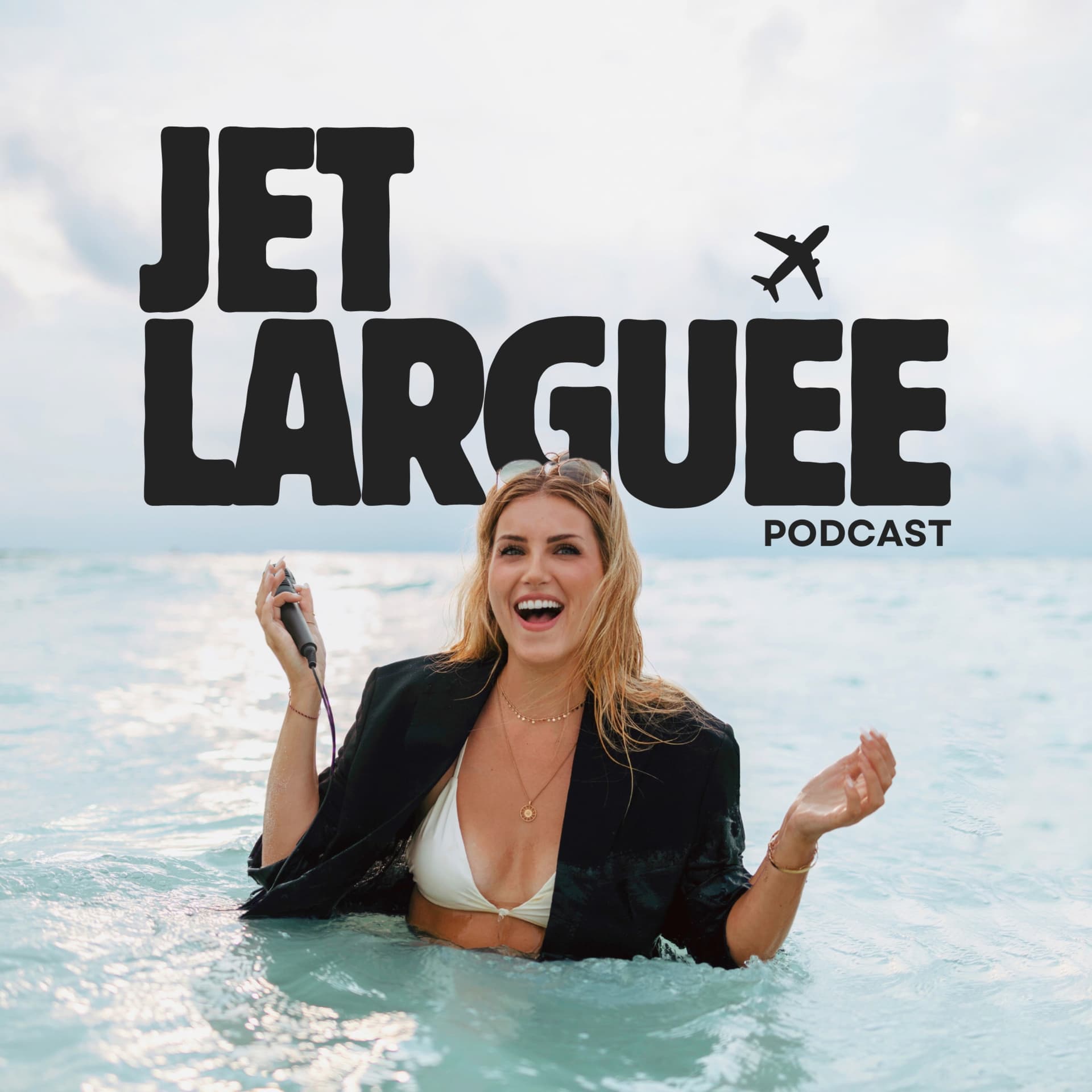Jet Larguée - Podcasts