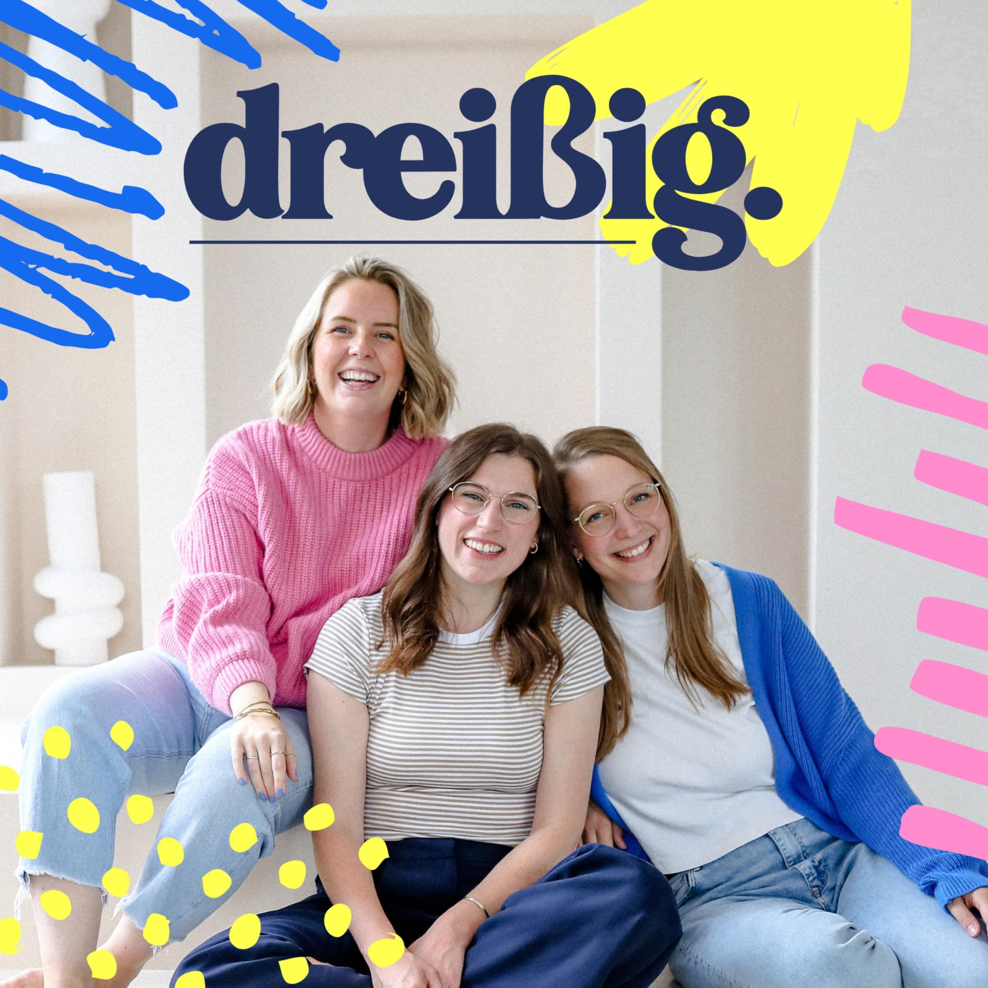 dreißig. - Podcasts