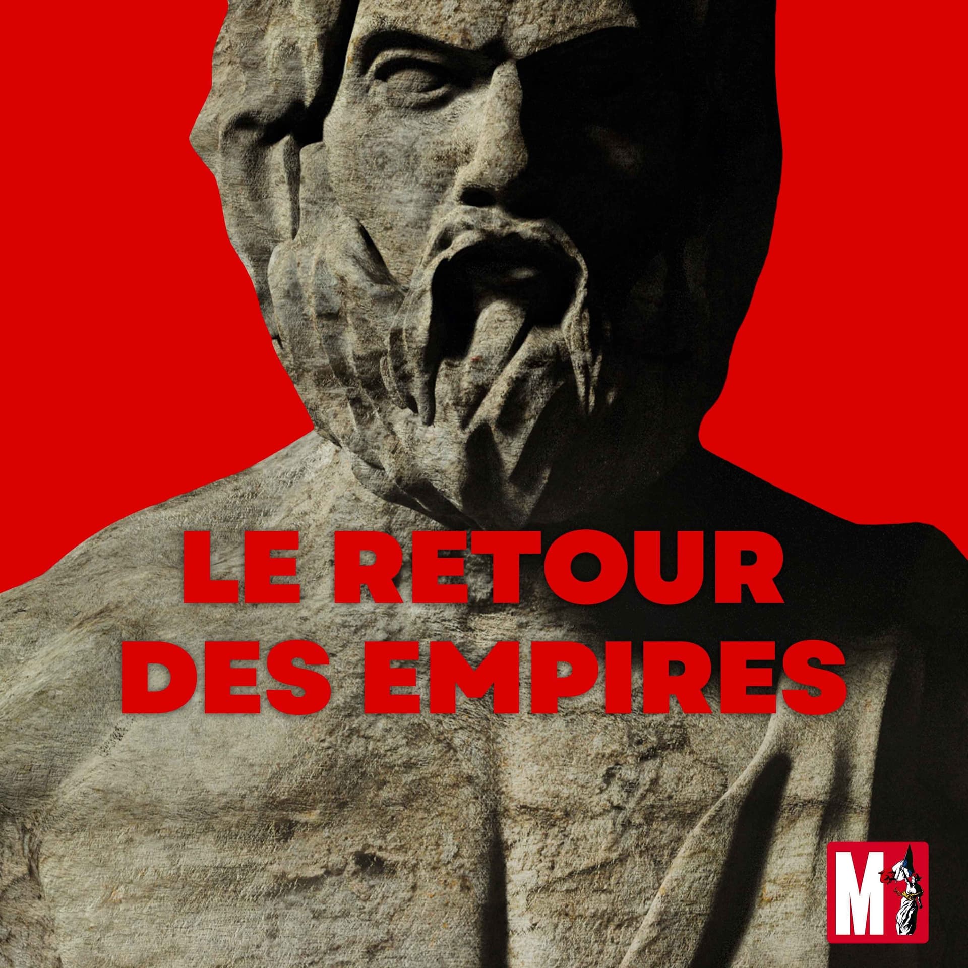Le retour des empires - Podcasts