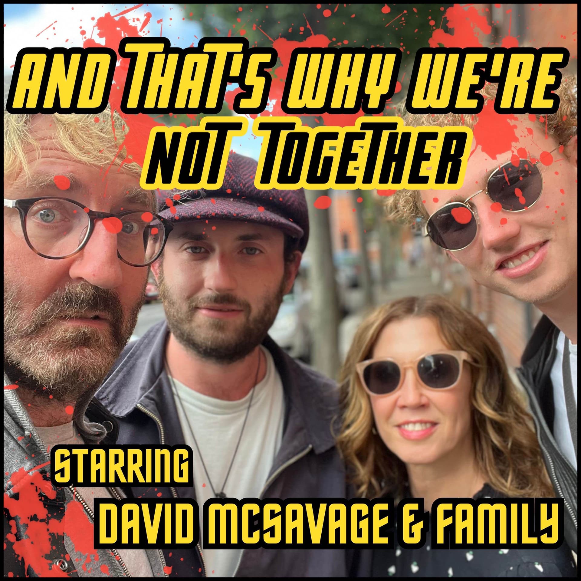 AND THAT'S WHY WE'RE NOT TOGETHER - Podcasts