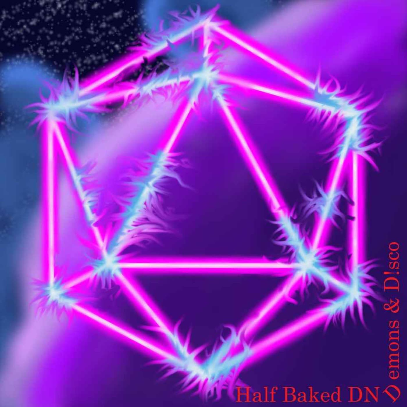 Half Baked DND - Podcasts