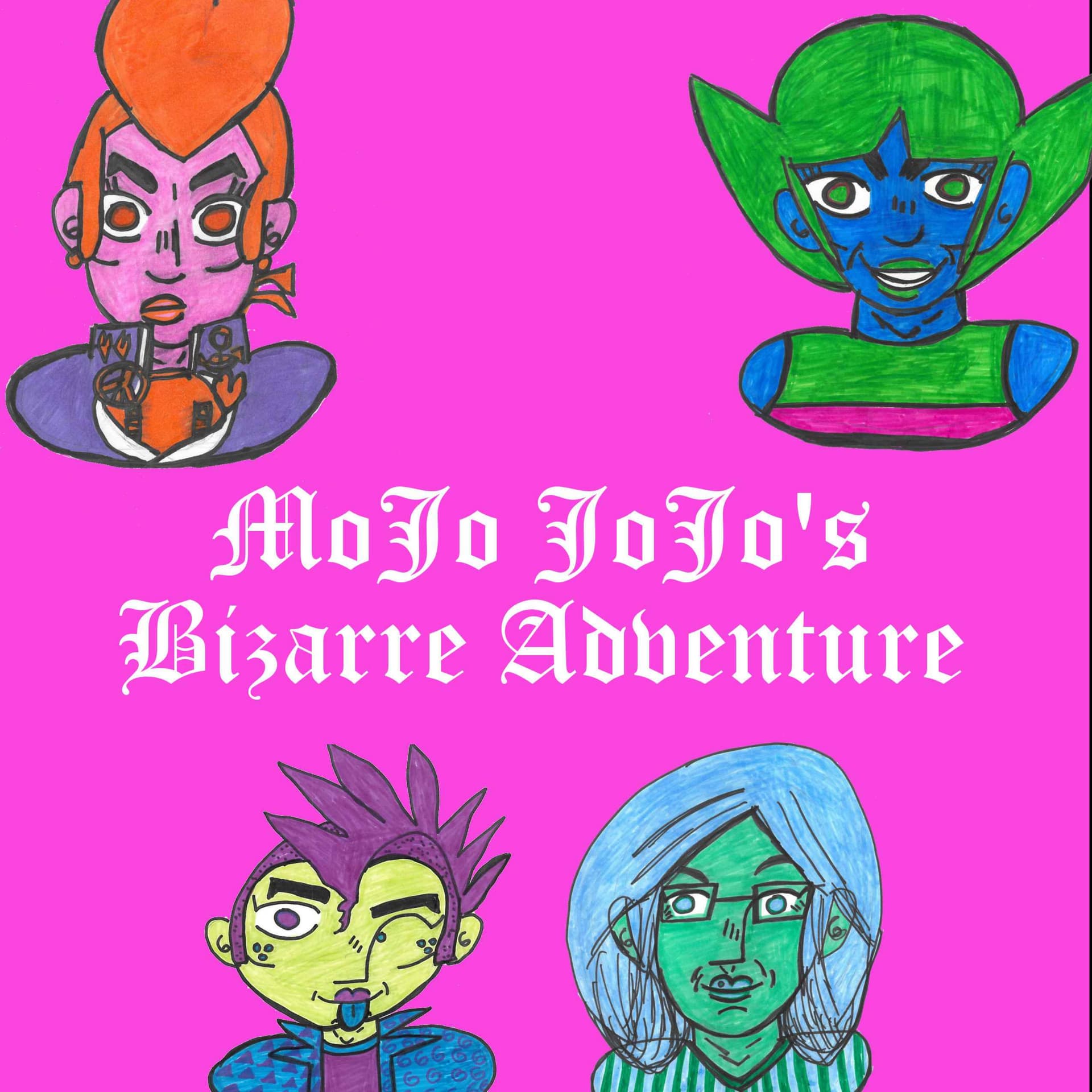 MoJo JoJo’s Bizarre Adventure - Podcasts