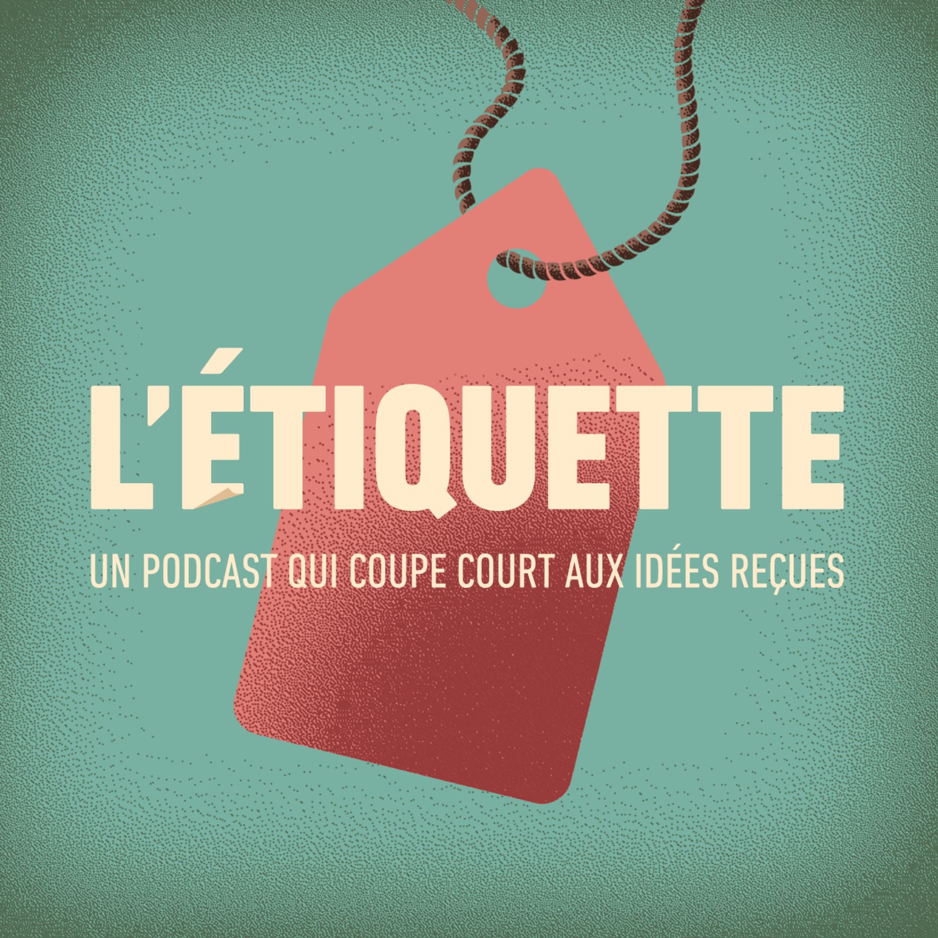 L'Etiquette - Podcasts