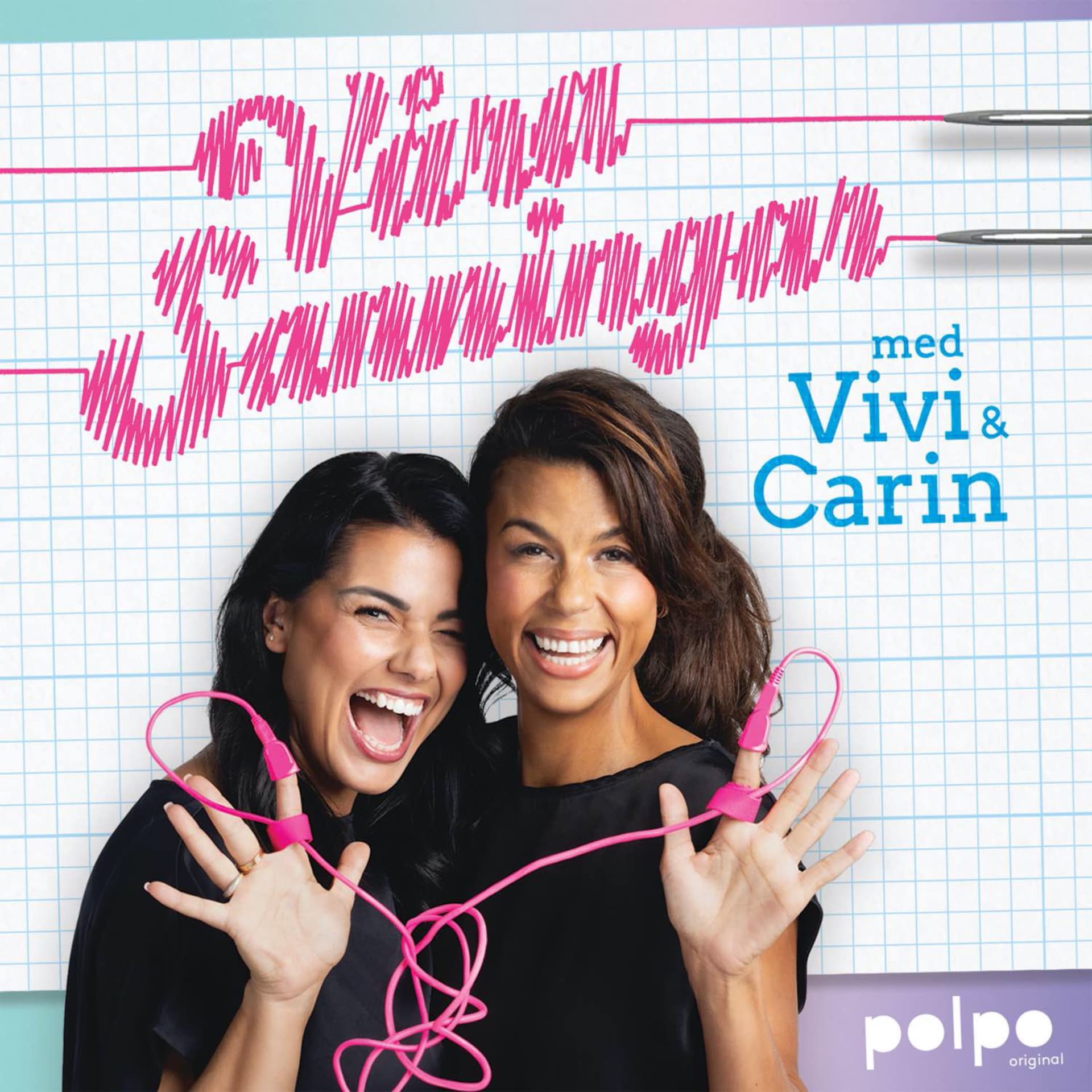 Våra sanningar med Vivi & Carin - Podcasty