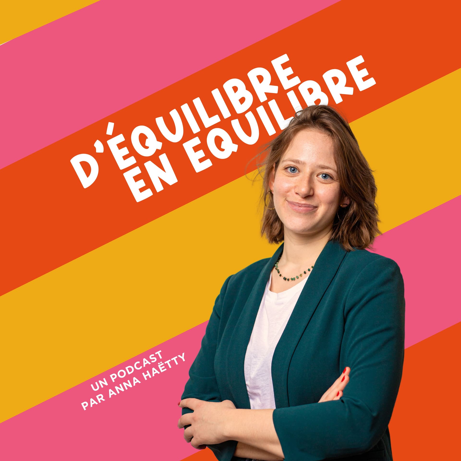 D'équilibre en équilibre - Podcasts