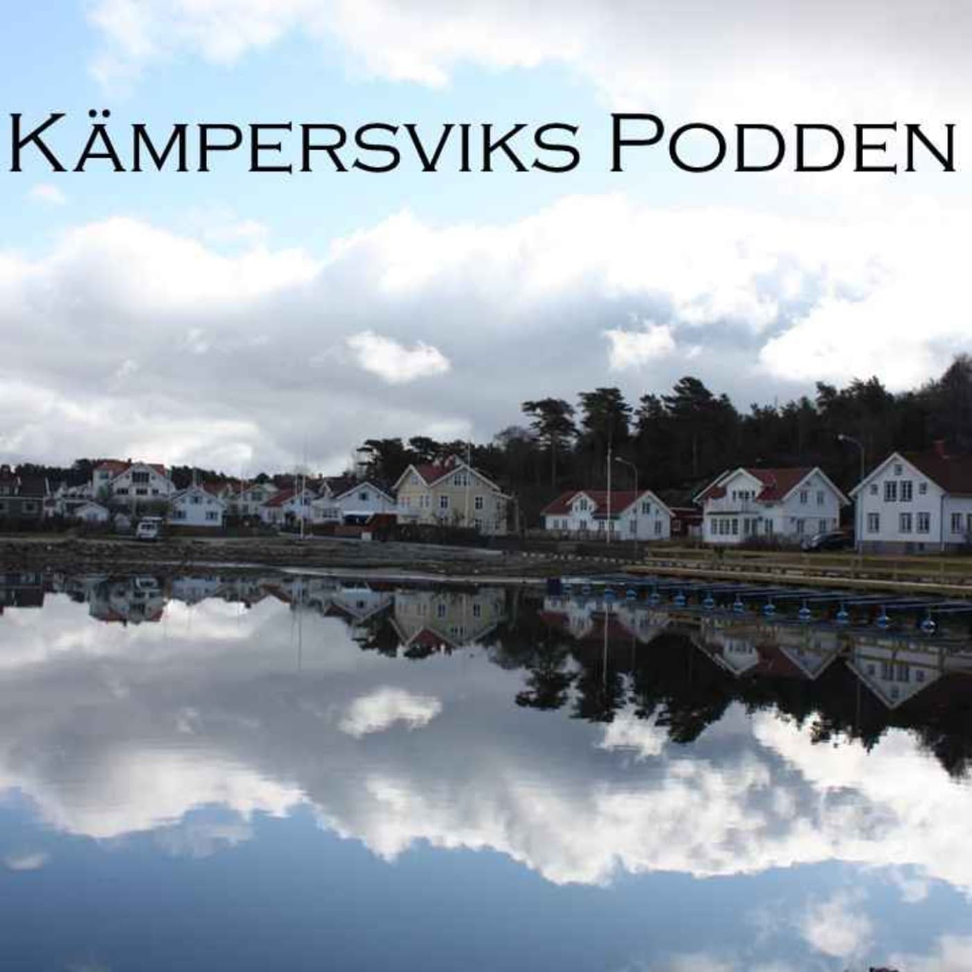 Kämpersviks podden - Podcasts