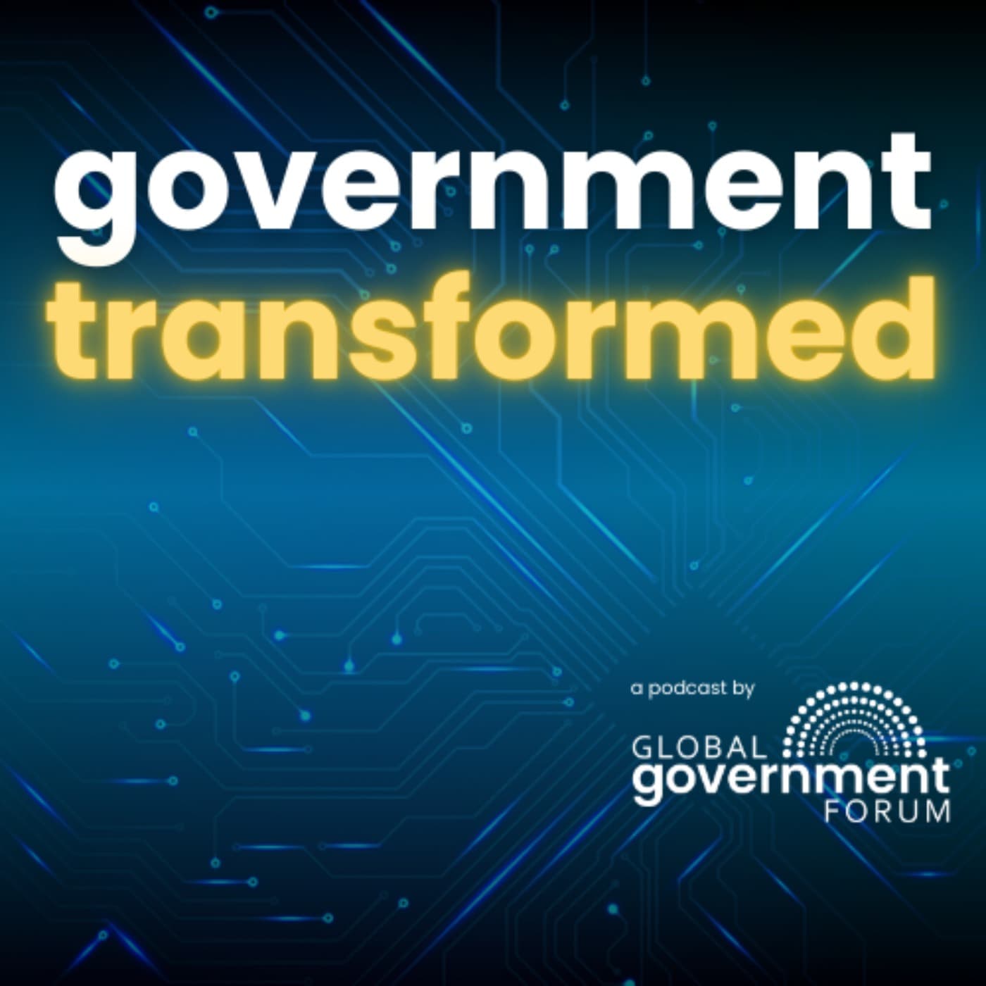 Government Transformed - Podcasts
