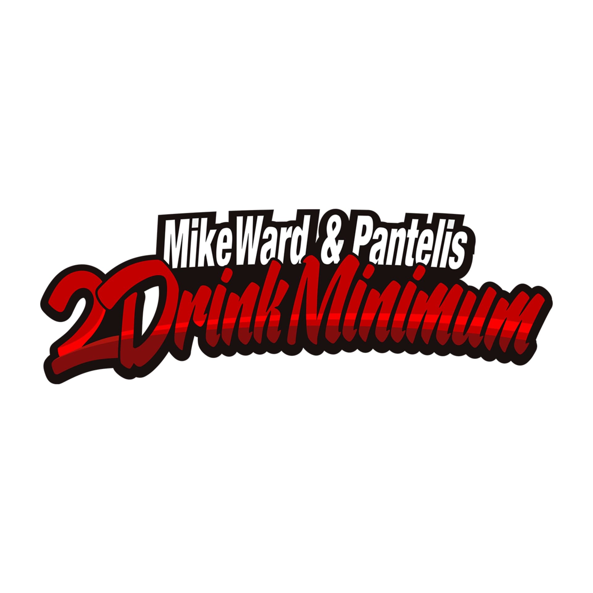 2 Drink Minimum - Podcasts