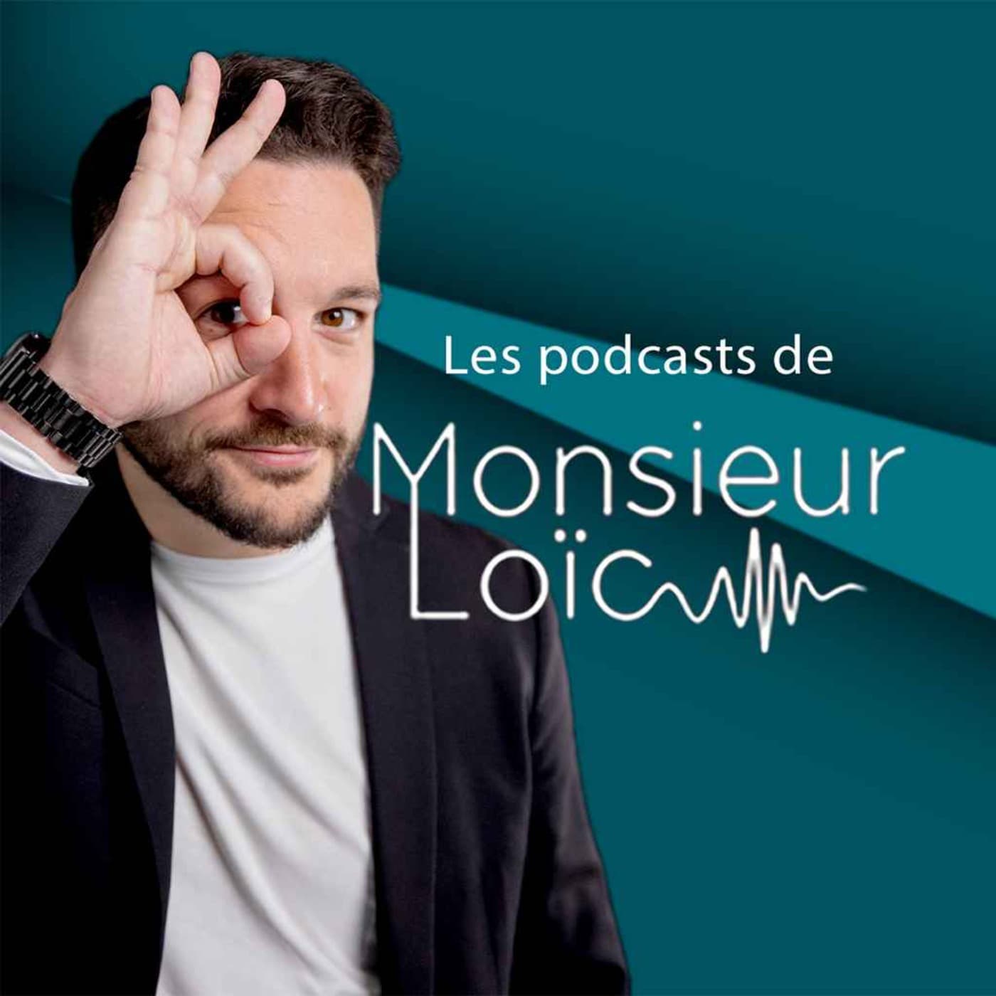 Les podcasts de Monsieur Loïc - Podcasts