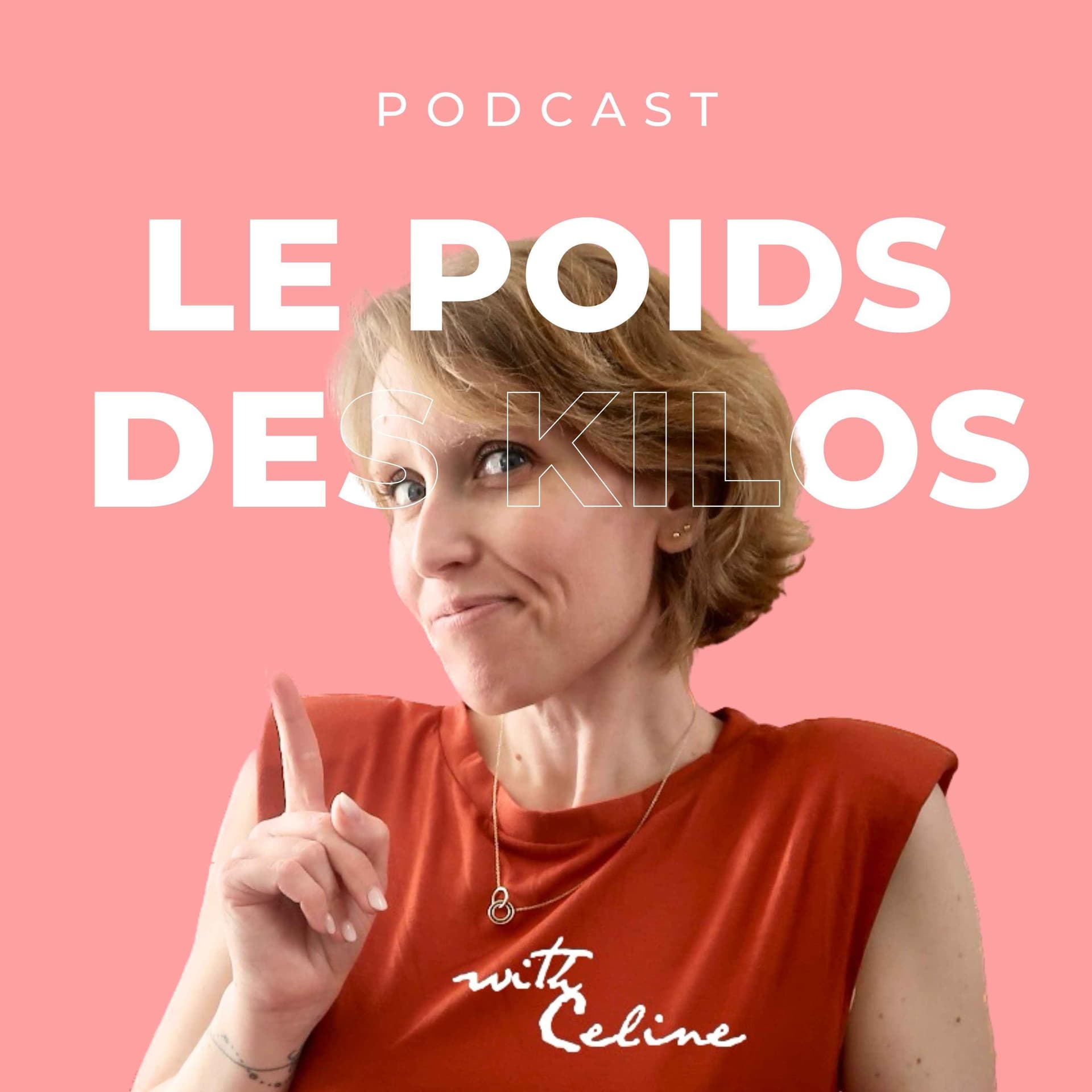 LE POIDS DES KILOS - Podcasts