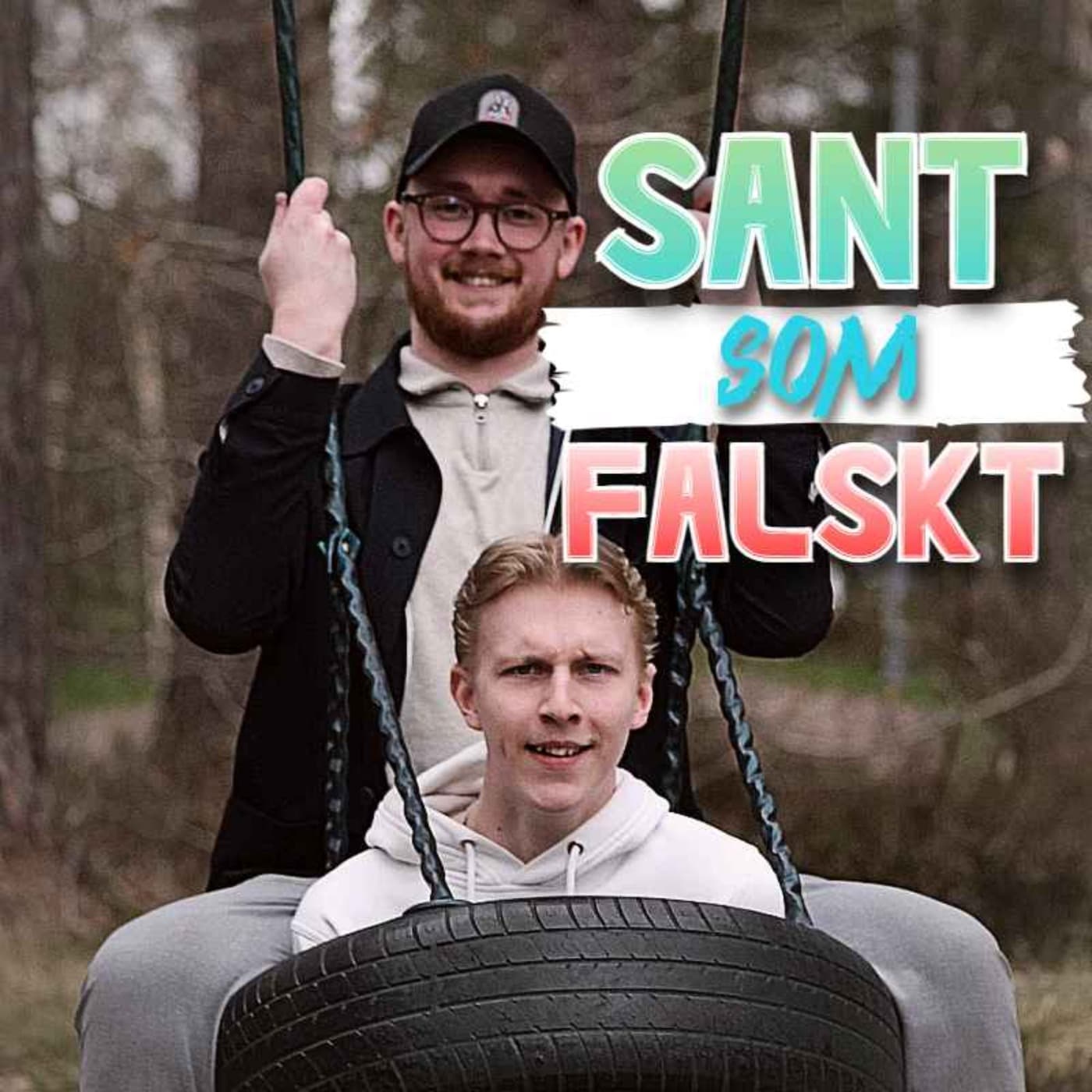 Sant Som Falskt Podcast - Podcasty