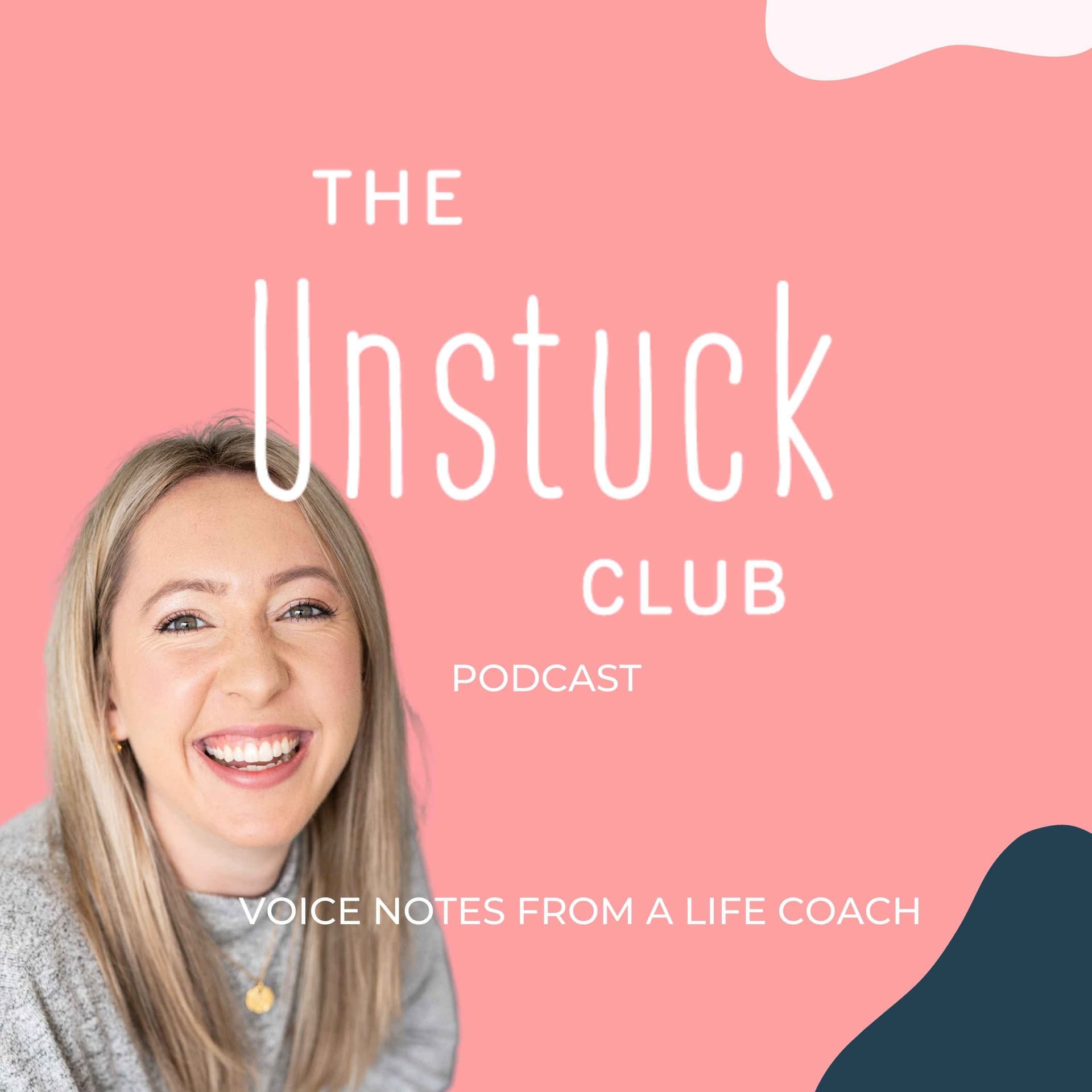 The Unstuck Club - Podcasts