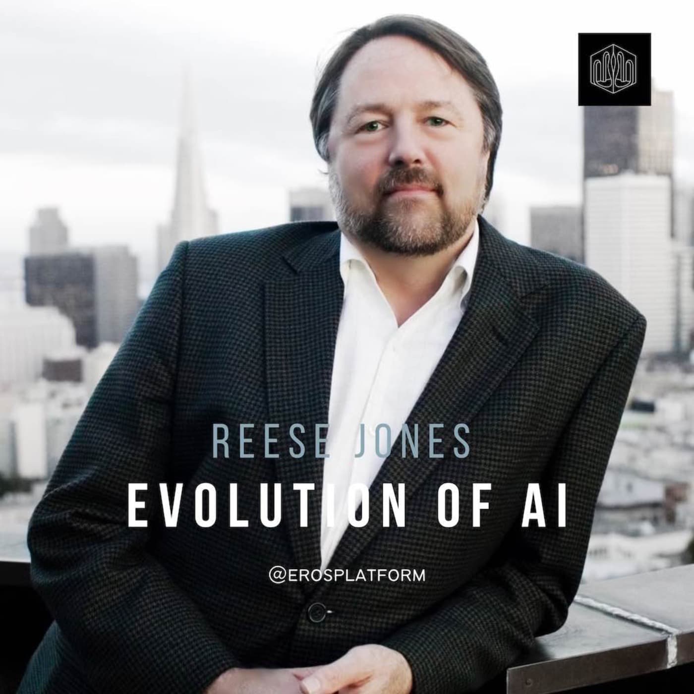 Evolution of AI with Reese Jones - Podcasts