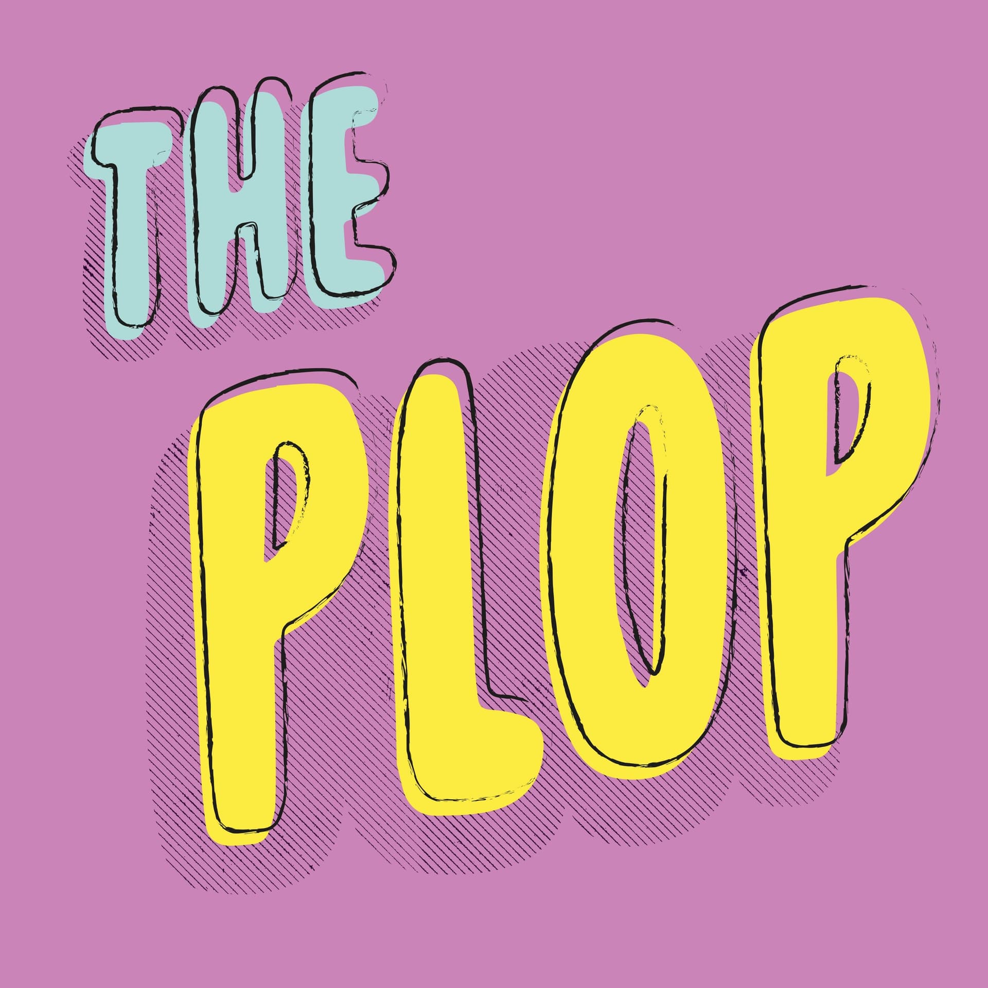 The Plop - Podcasts