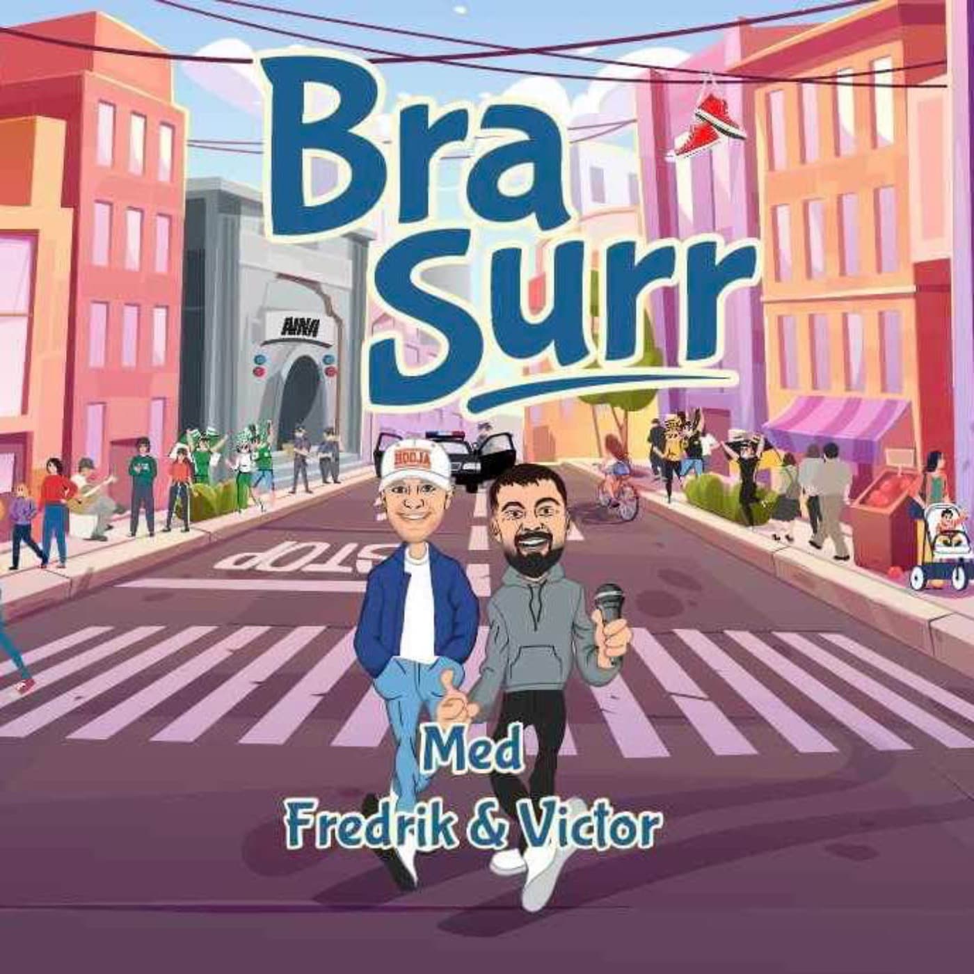 Bra Surr - Podcasts