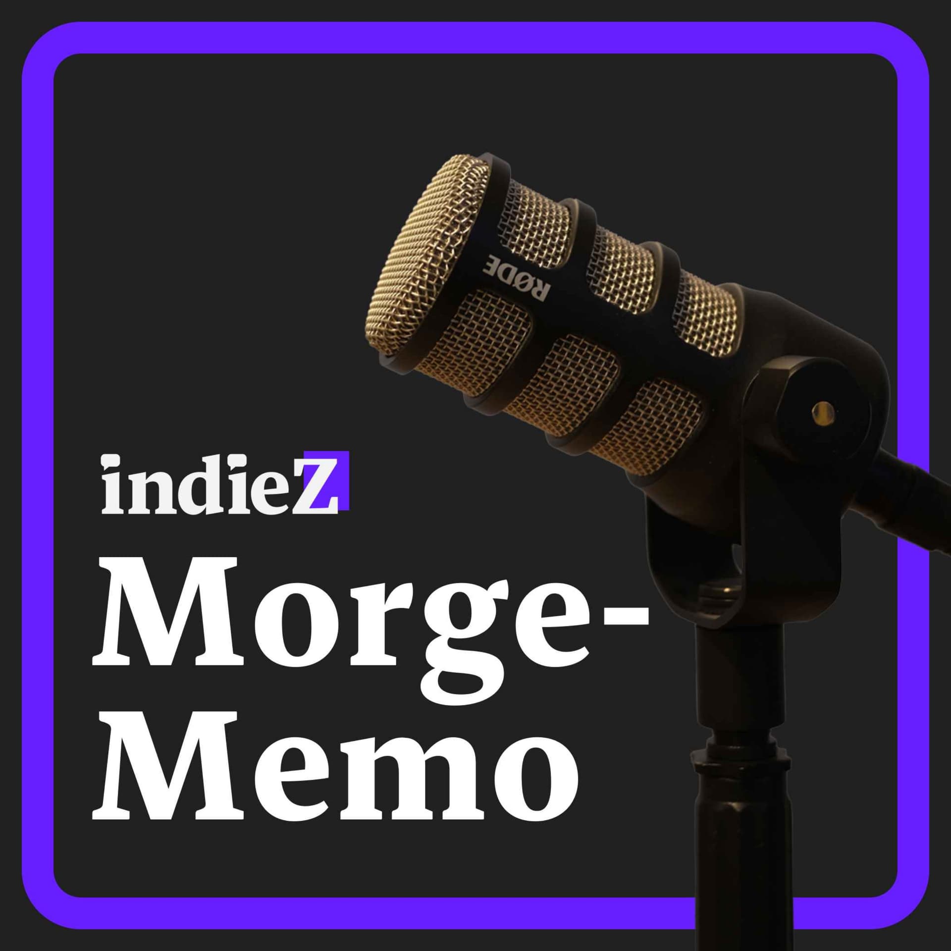indieZ Morge-Memo - Podcasts