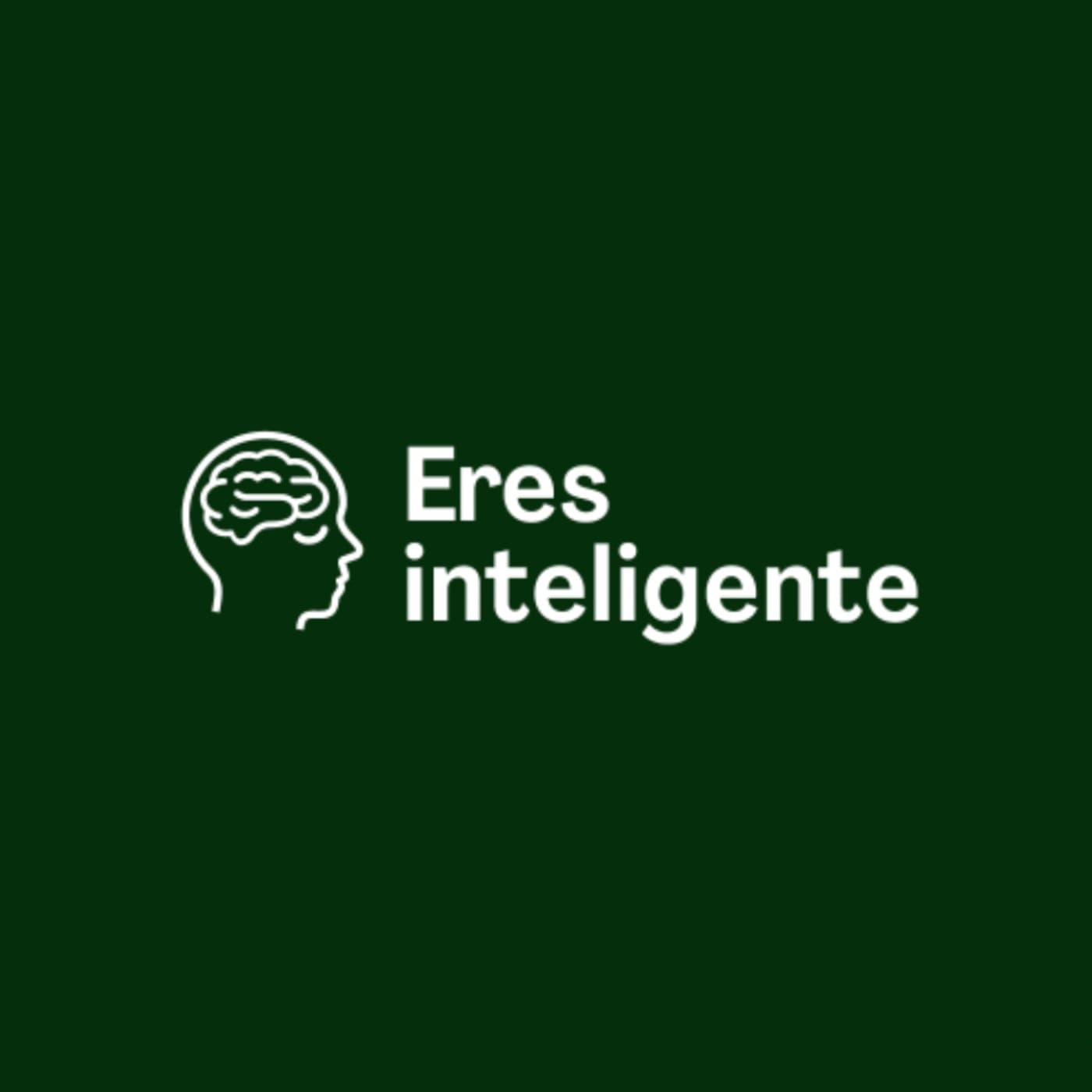 EresInteligente Podcast - Podcasts