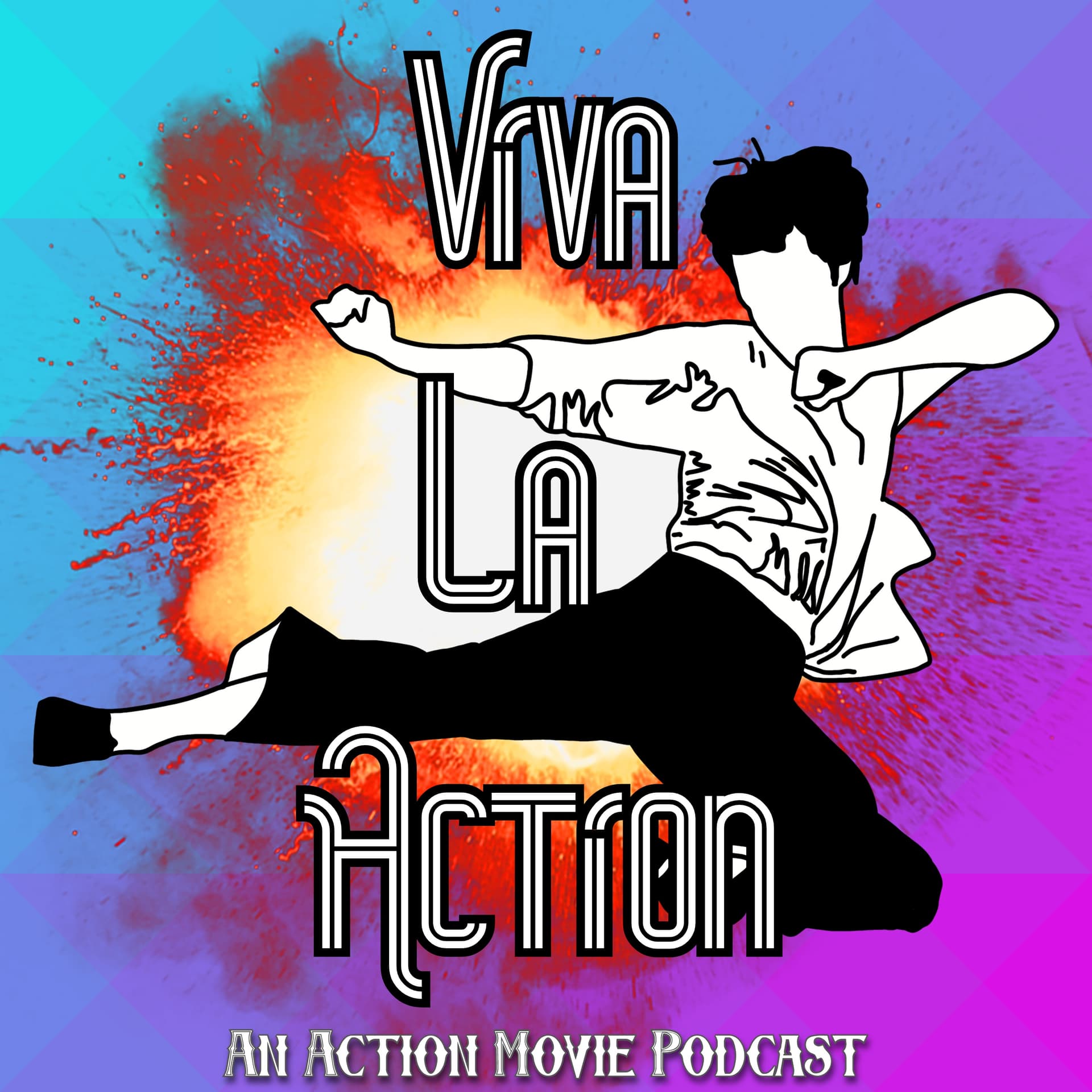 Viva La Action: An Action Movie Podcast - Podcasts