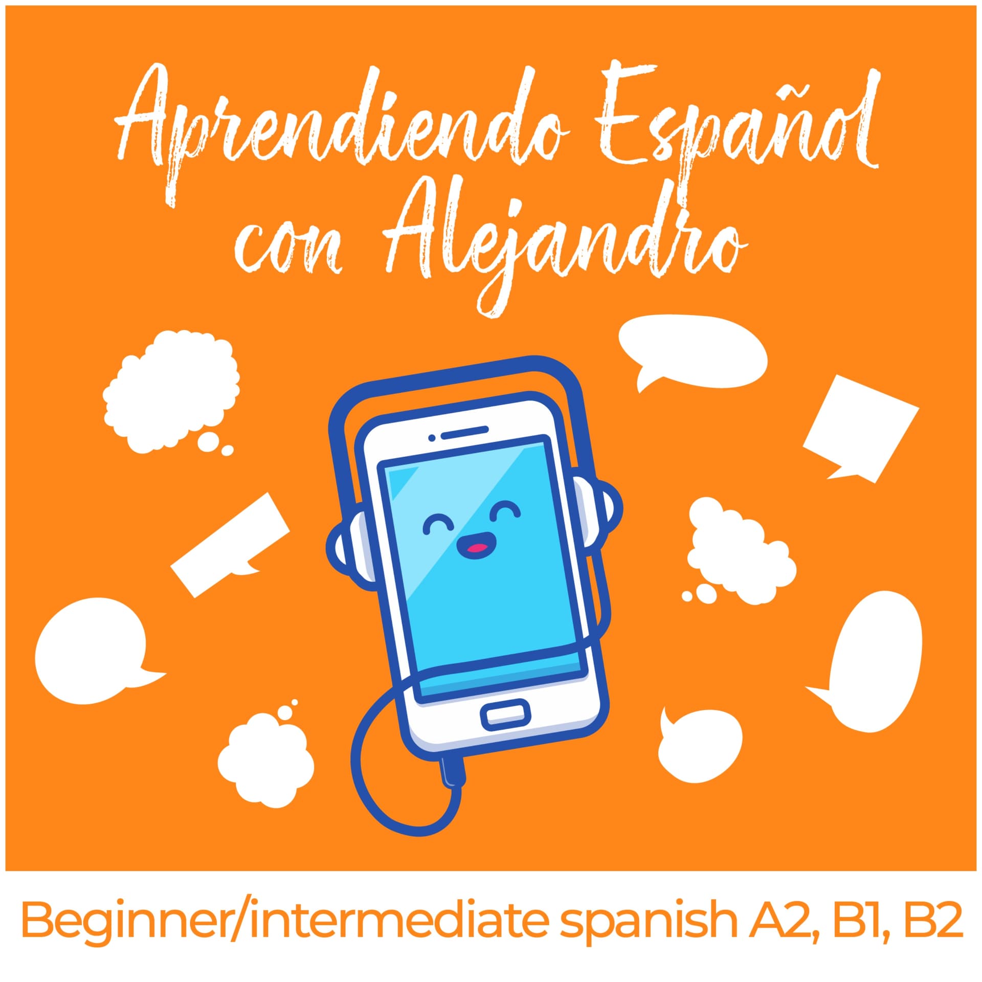 Aprendiendo Español con Alejandro (Podcast to learn Spanish) - Podcasts